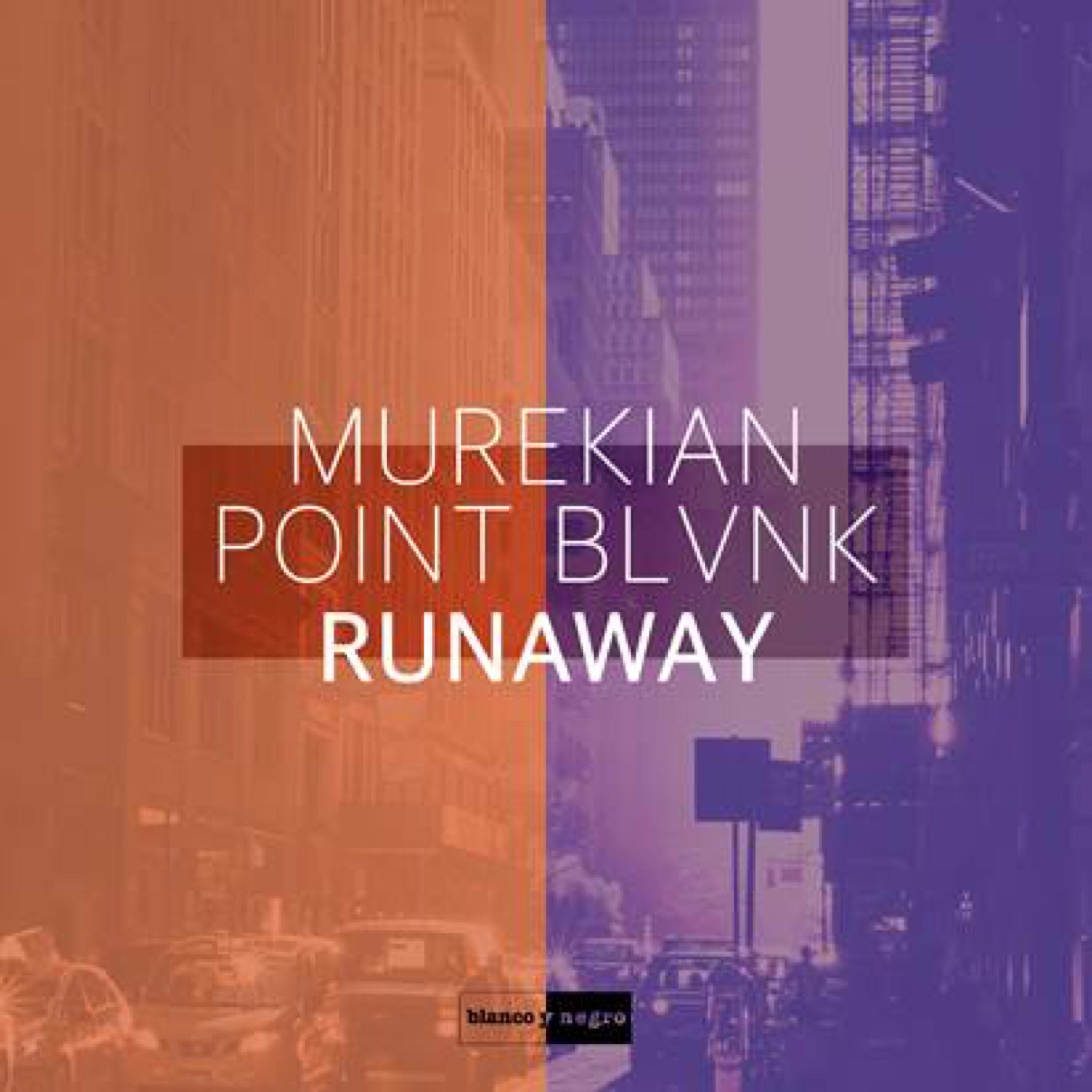 MureKian - Runaway