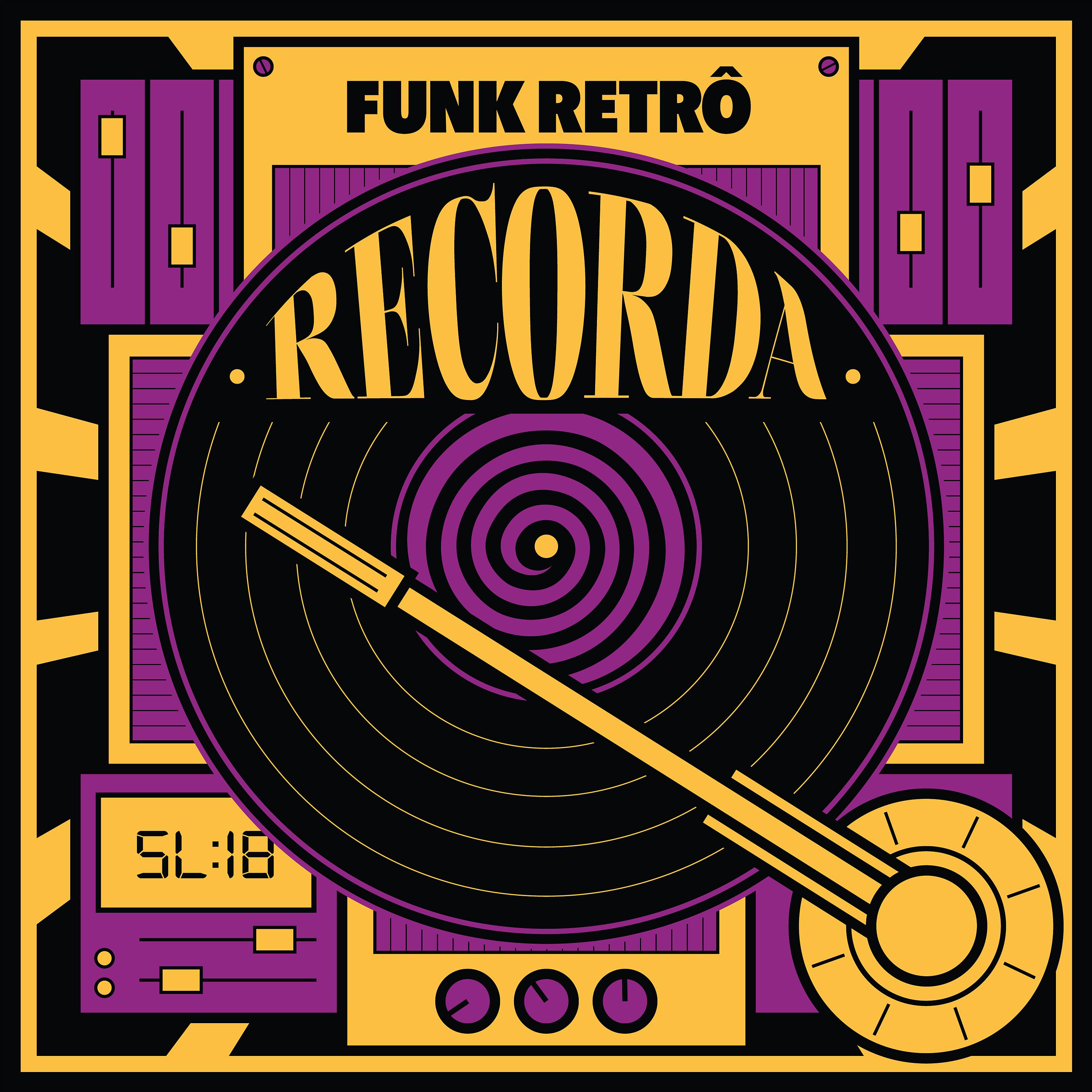 Постер альбома Recorda Funk Retrô