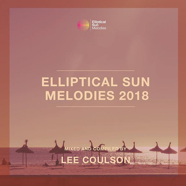 Постер альбома Elliptical Sun Melodies 2018