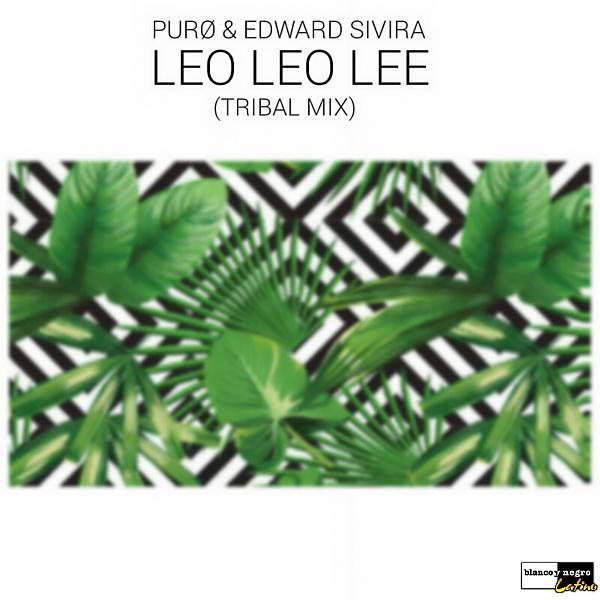 Постер альбома Leo Leo Lee (Tribal Mix)