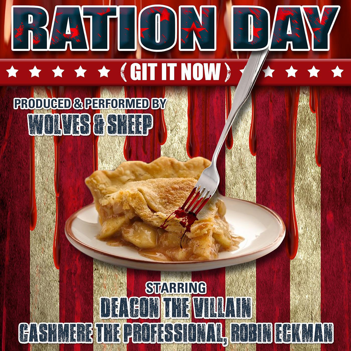Постер альбома Ration Day (Git It Now)