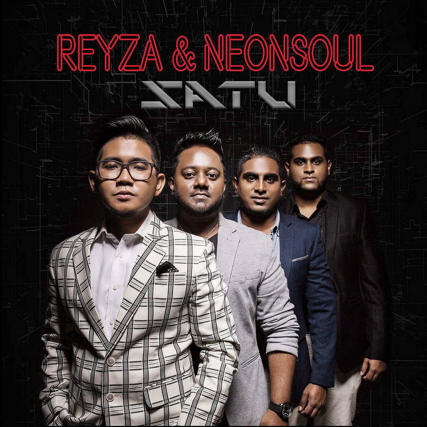 Reyza & Neonsoul - Satu