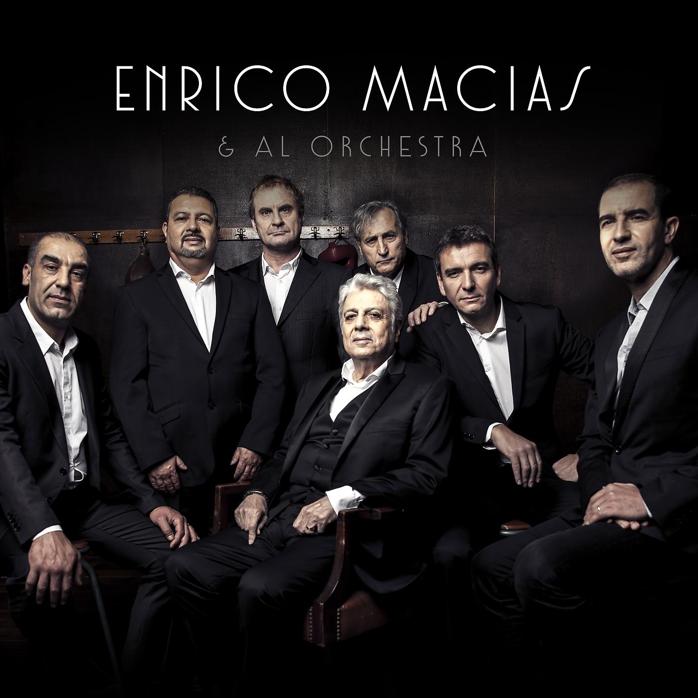 Постер альбома Enrico Macias & Al Orchestra