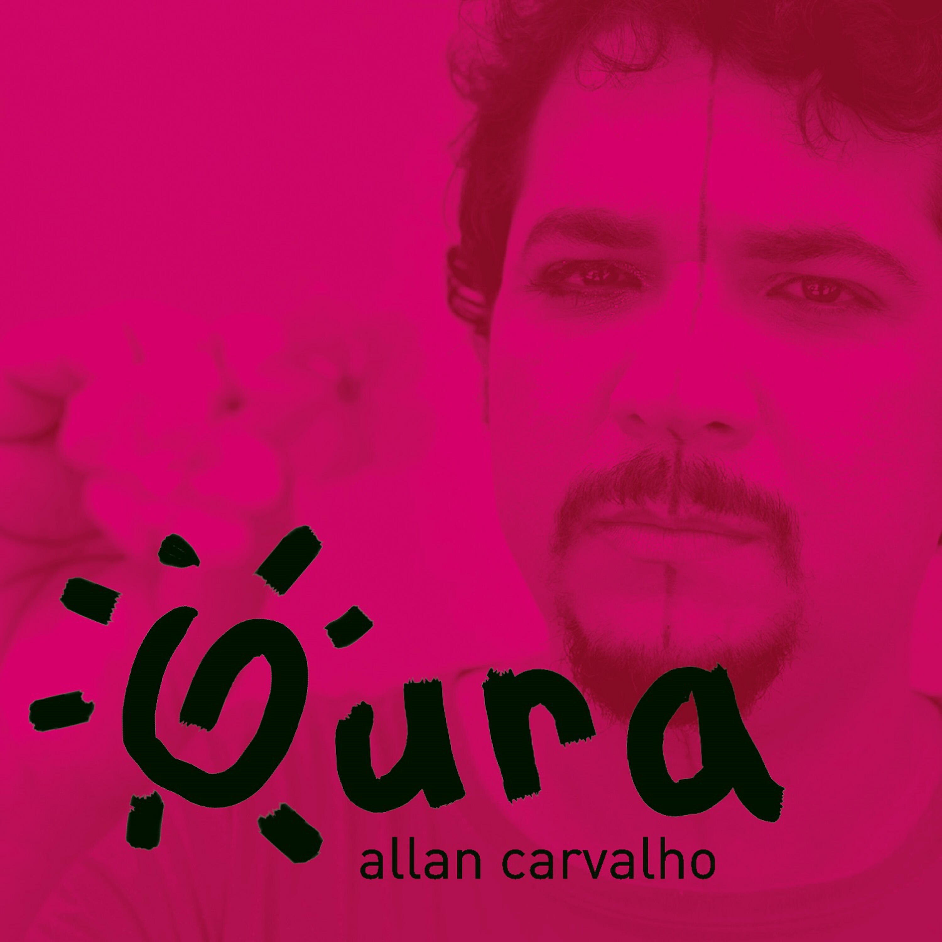 Allan Carvalho - Tudo