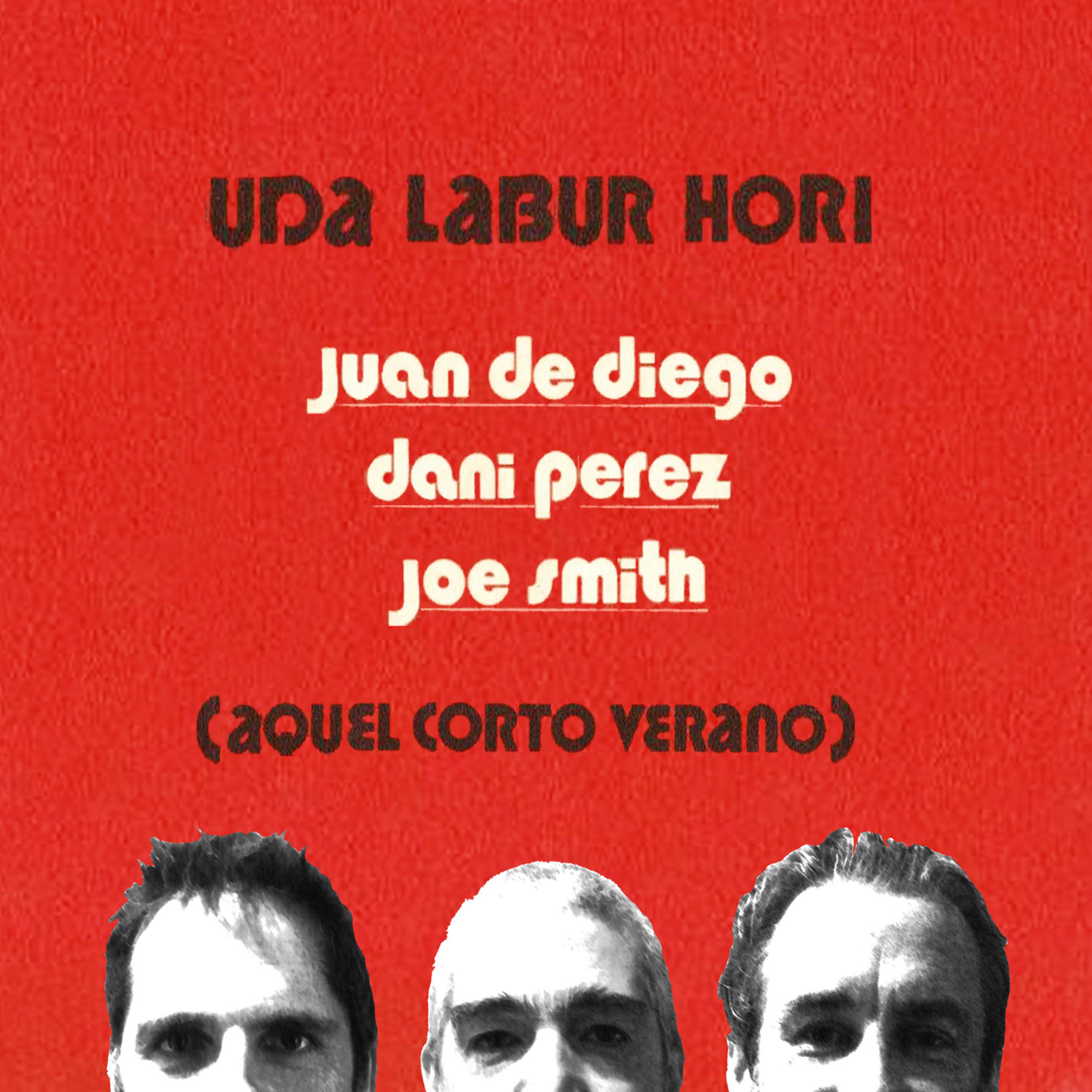 Постер альбома Uda Labur Hori (Aquel Corto Verano)