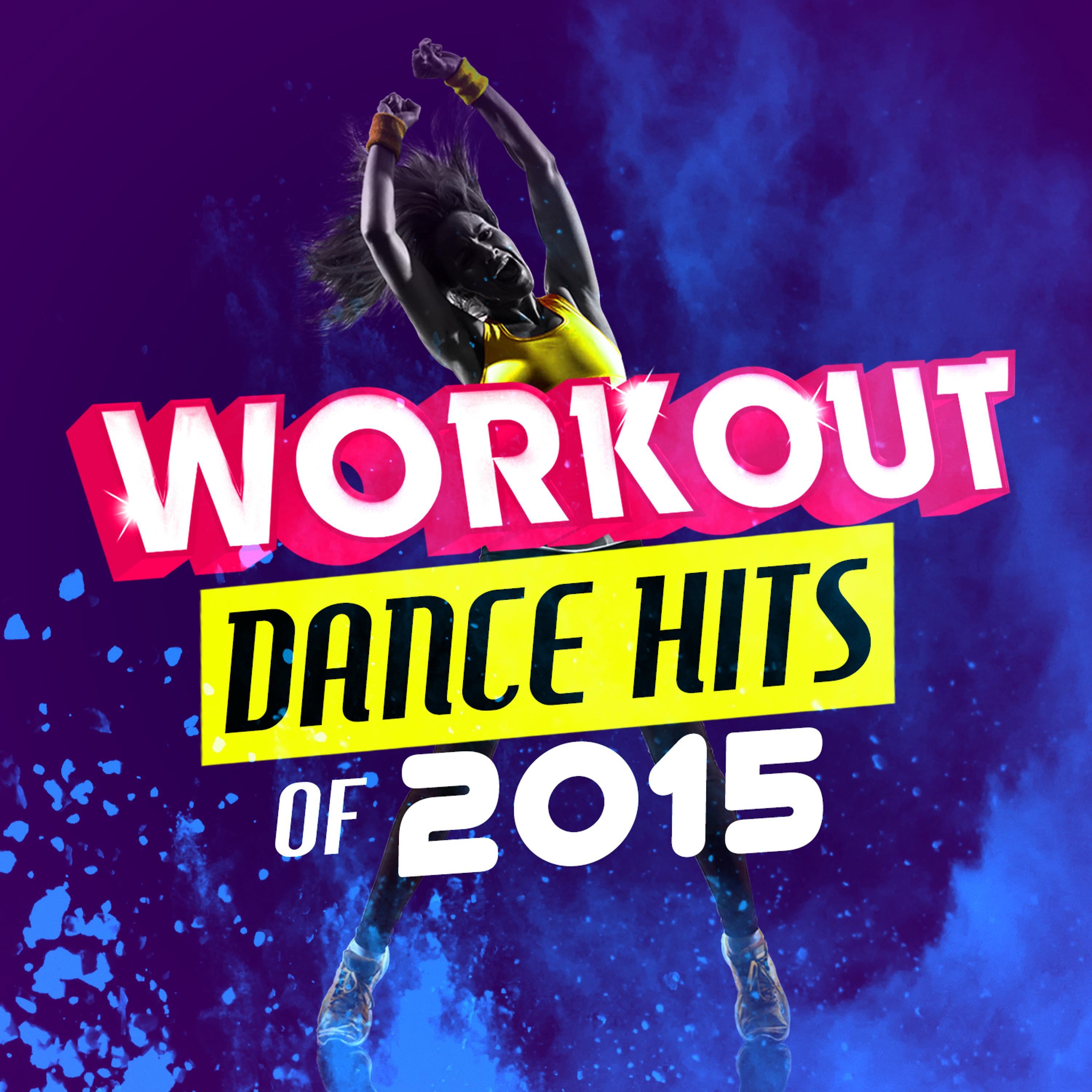 Dance Hit Workout 2015 - Hot Right Now (176 BPM)