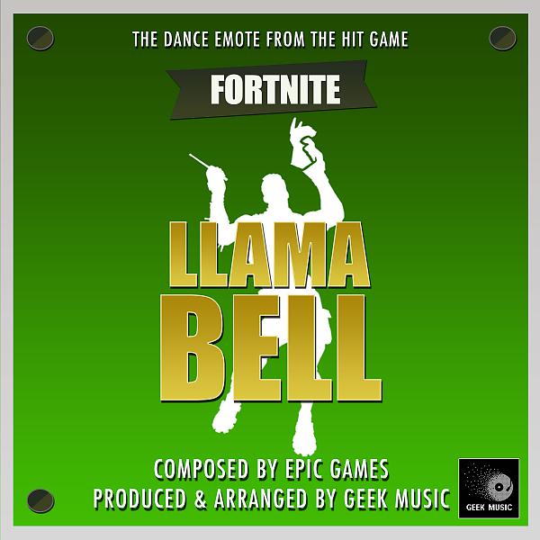 Постер альбома Fortnite Battle Royale - Llama Bell - Dance Emote