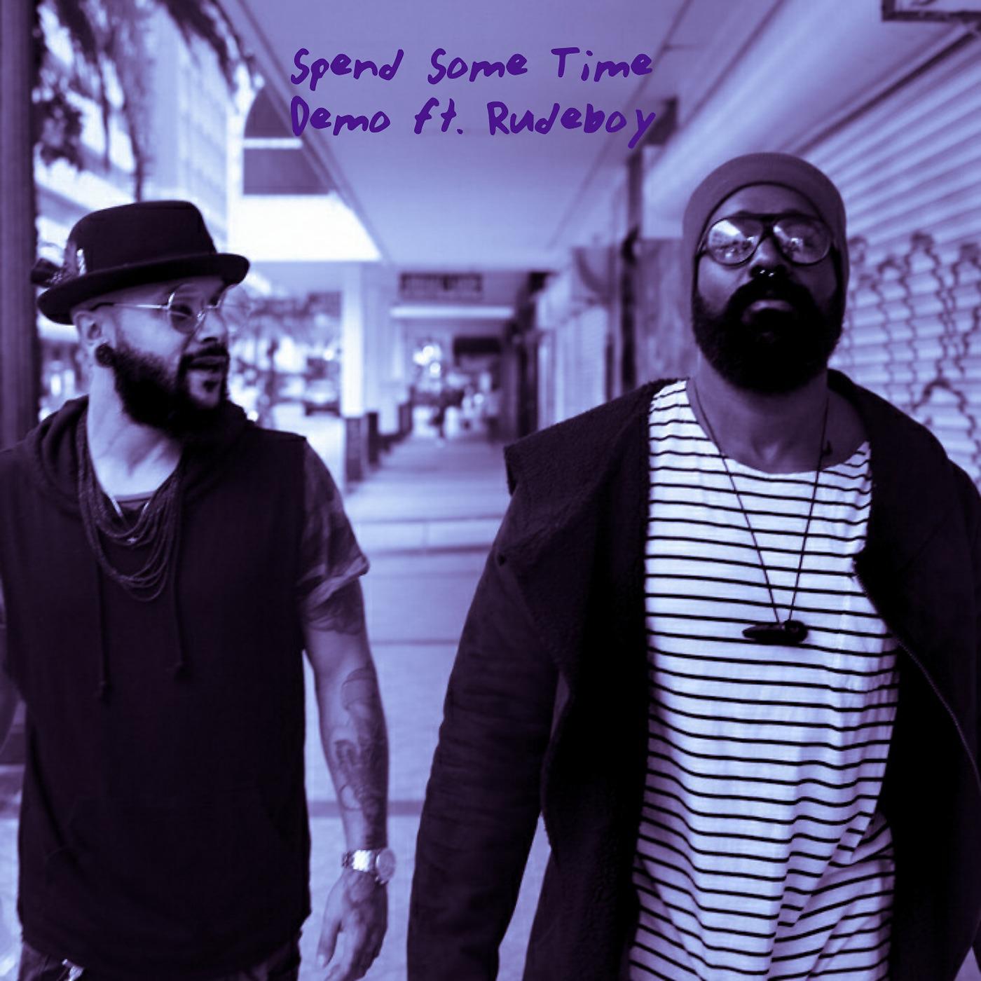 Постер альбома Spend Some Time (feat. Rudeboy Special)