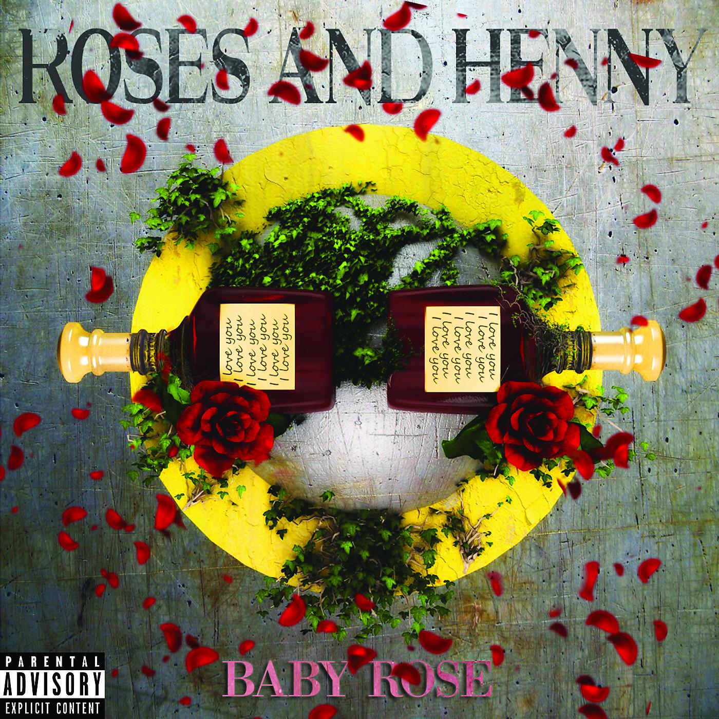 Постер альбома Roses and Henny