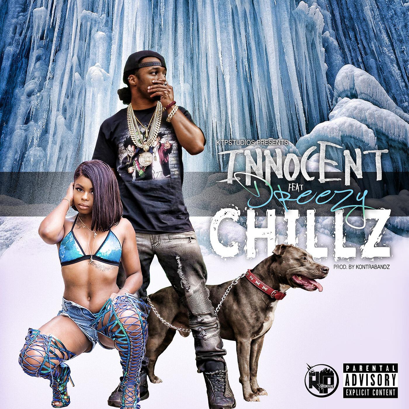 Innocent - Chillz (feat. Dreezy)