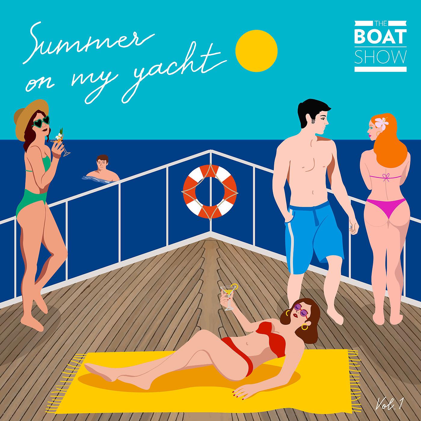 Постер альбома Summer on My Yacht, Vol. 1