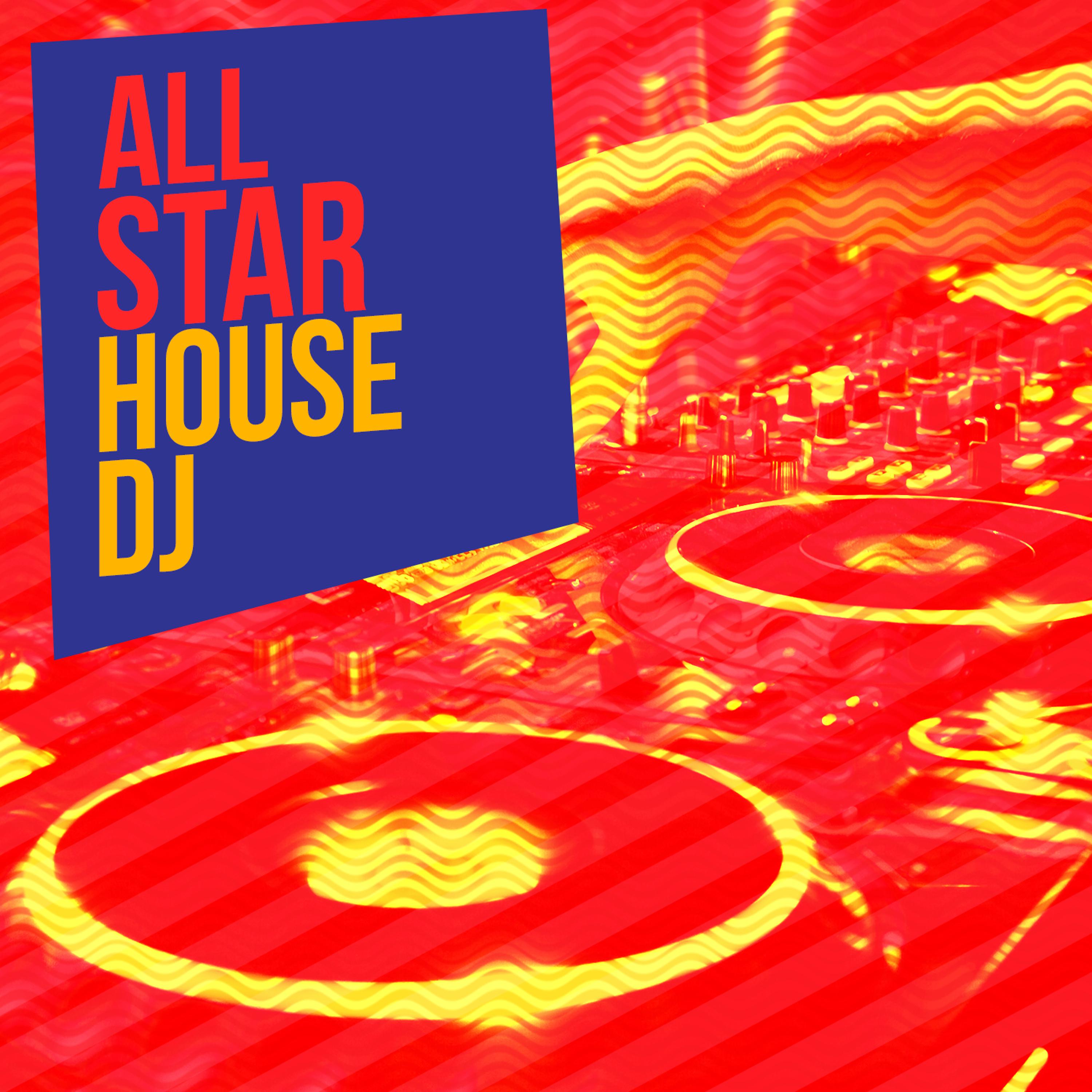 Постер альбома All Star House DJ