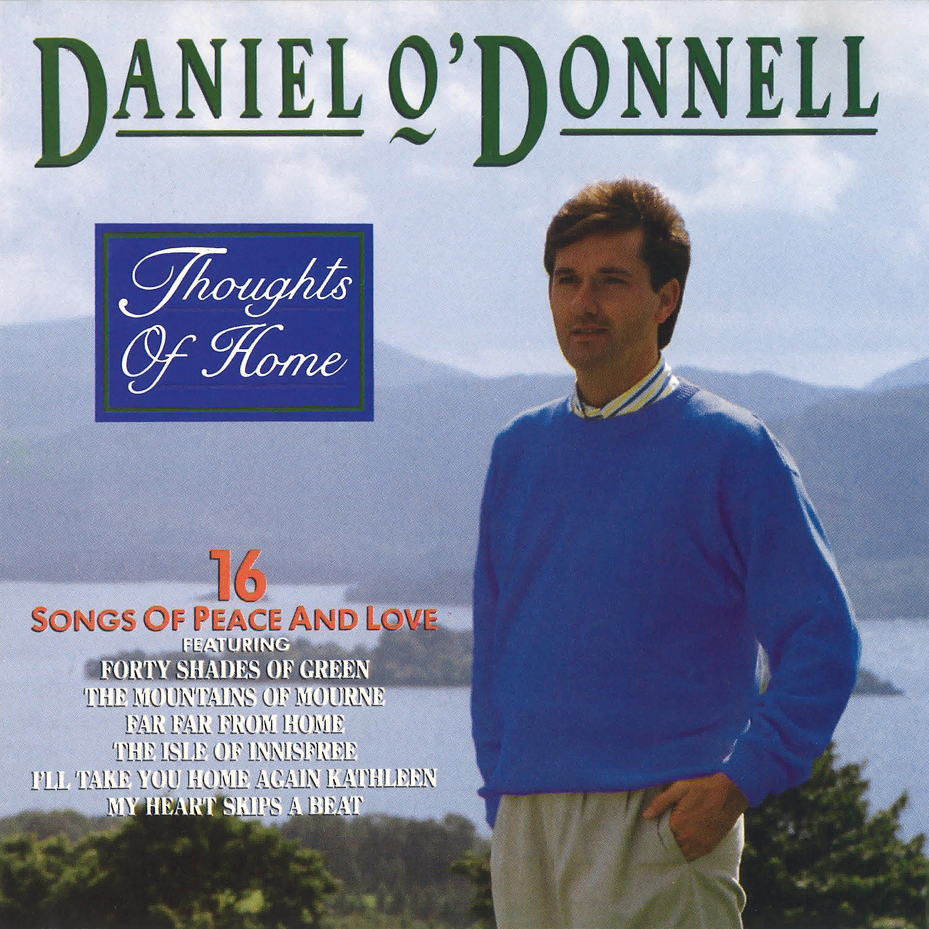 Daniel O'Donnell - The Mountains of Mourne