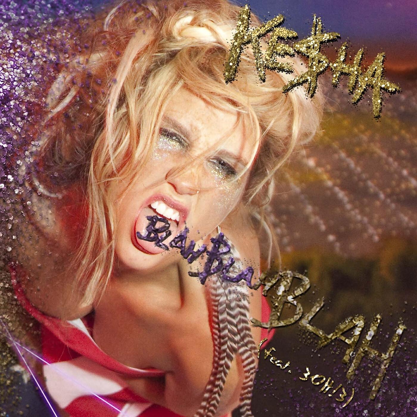 Ke$ha - Blah Blah Blah