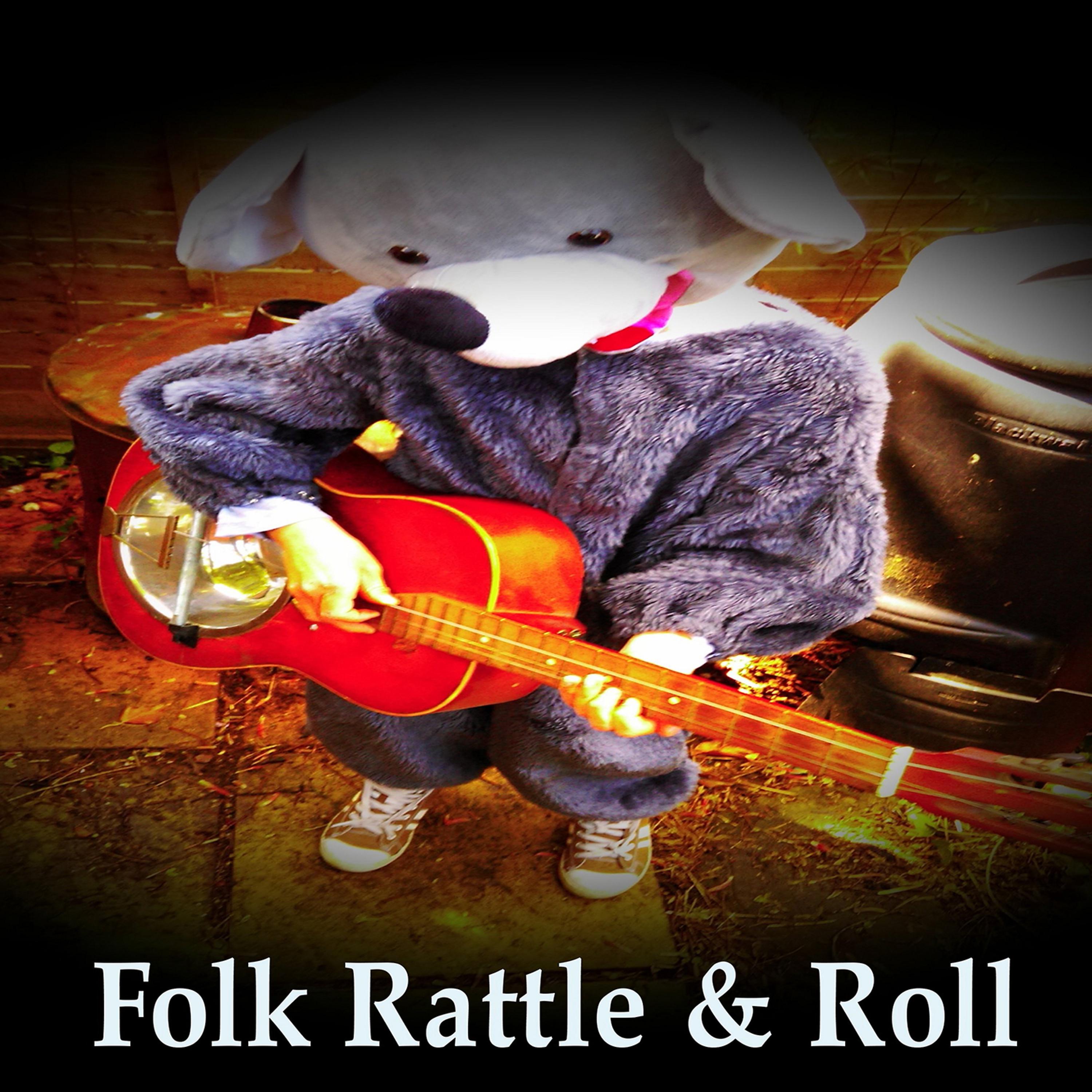 Постер альбома Folk Rattle & Roll