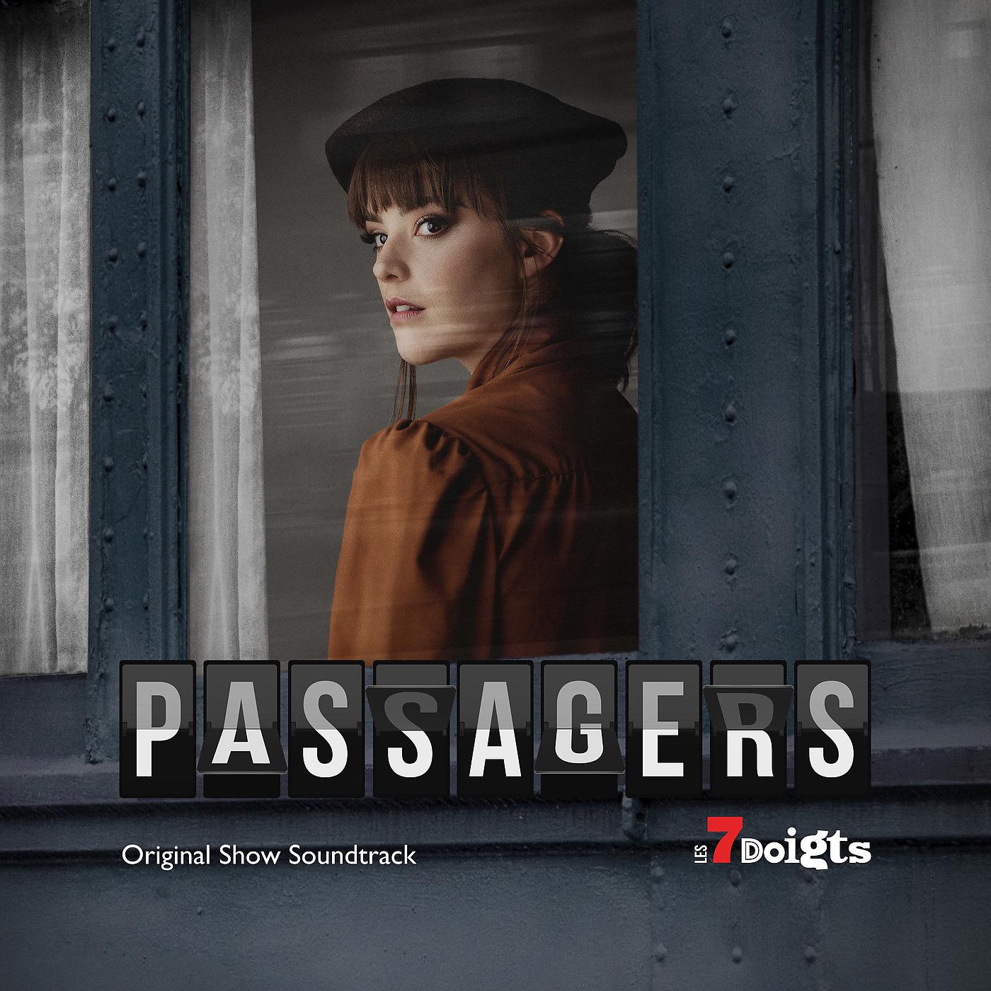 Постер альбома Passagers (Original Show Soundtrack)