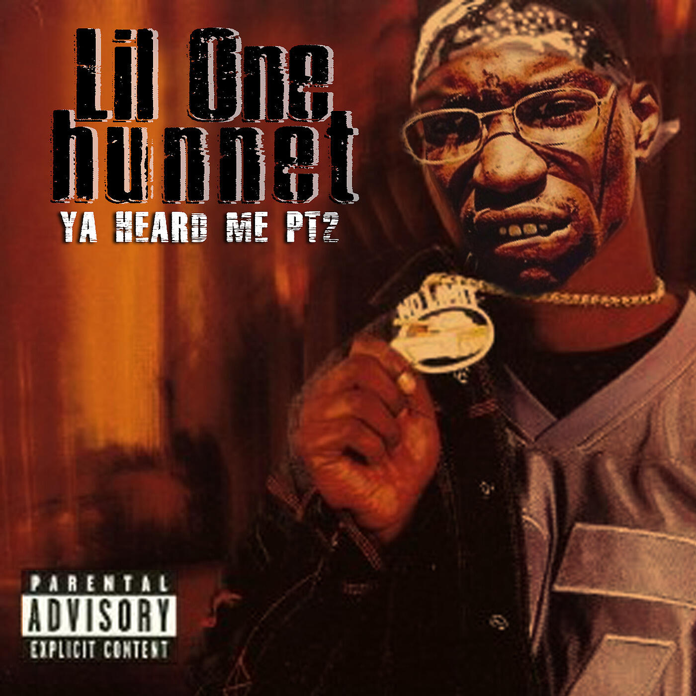 Lil One Hunnet - Ya Heard Me, Pt. 2