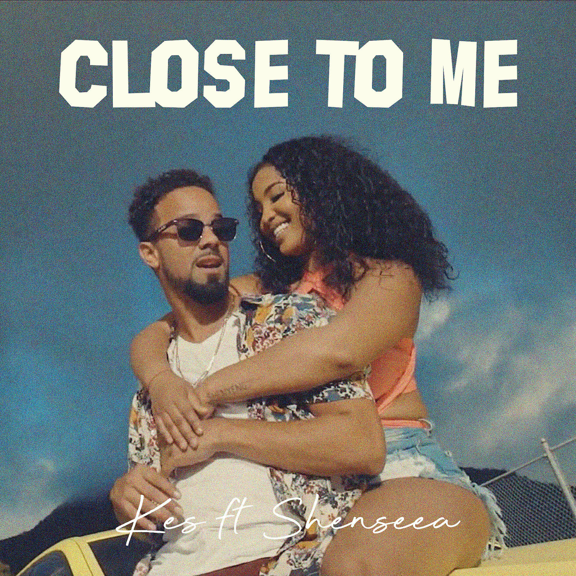 KES - Close To Me (feat. Shenseea)
