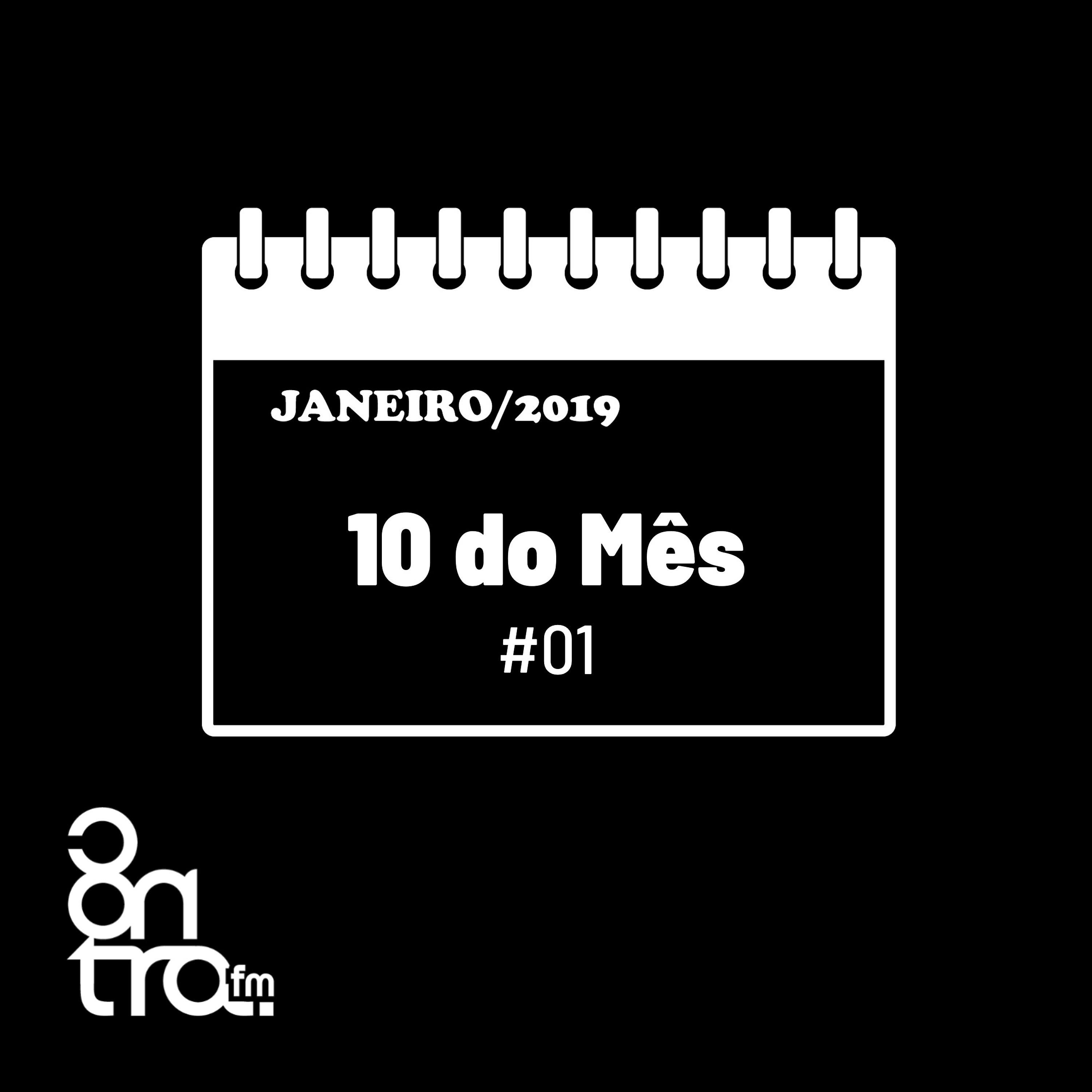 Постер альбома 10 do Mês - Janeiro/2019