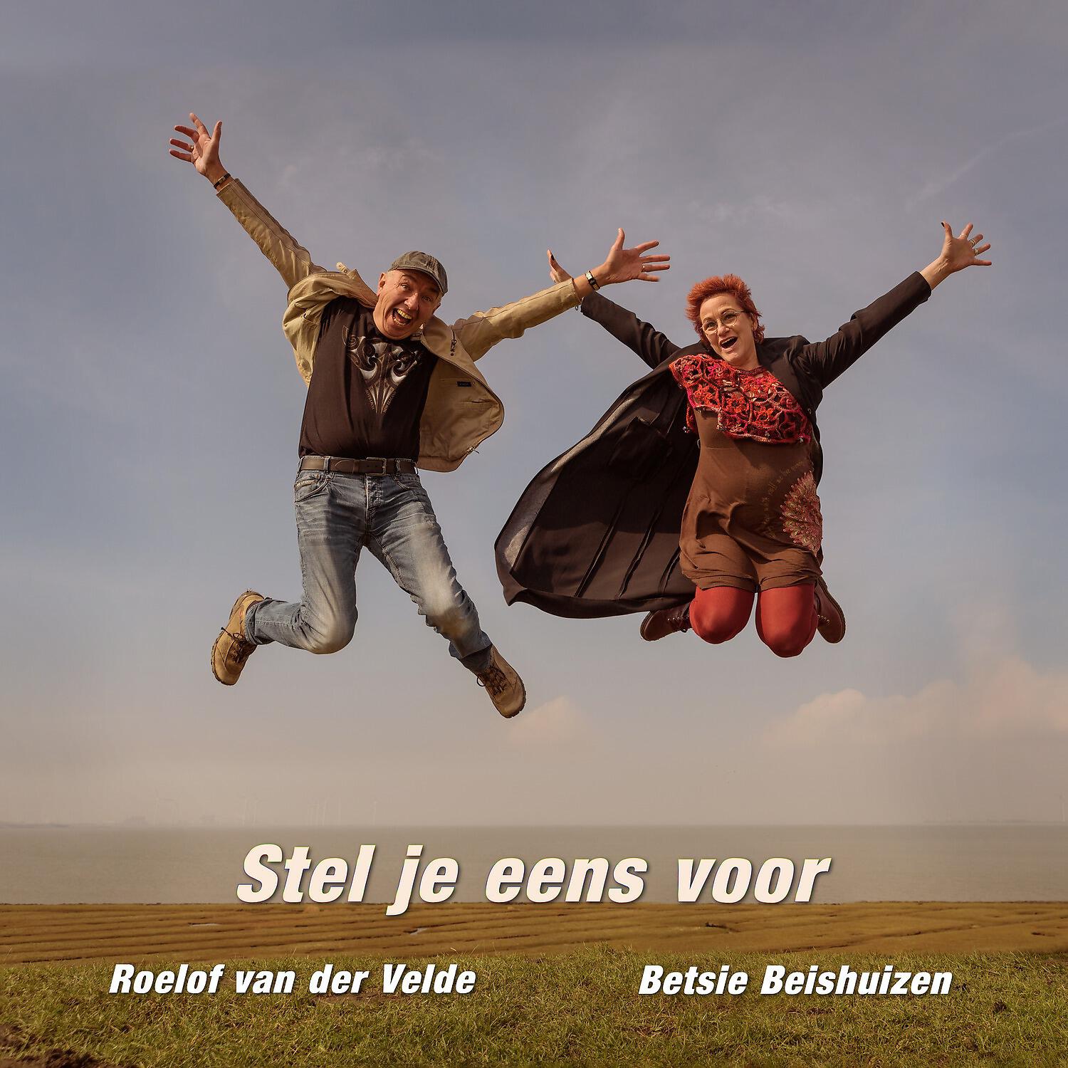Roelof van der Velde - Stel Je Eens Voor