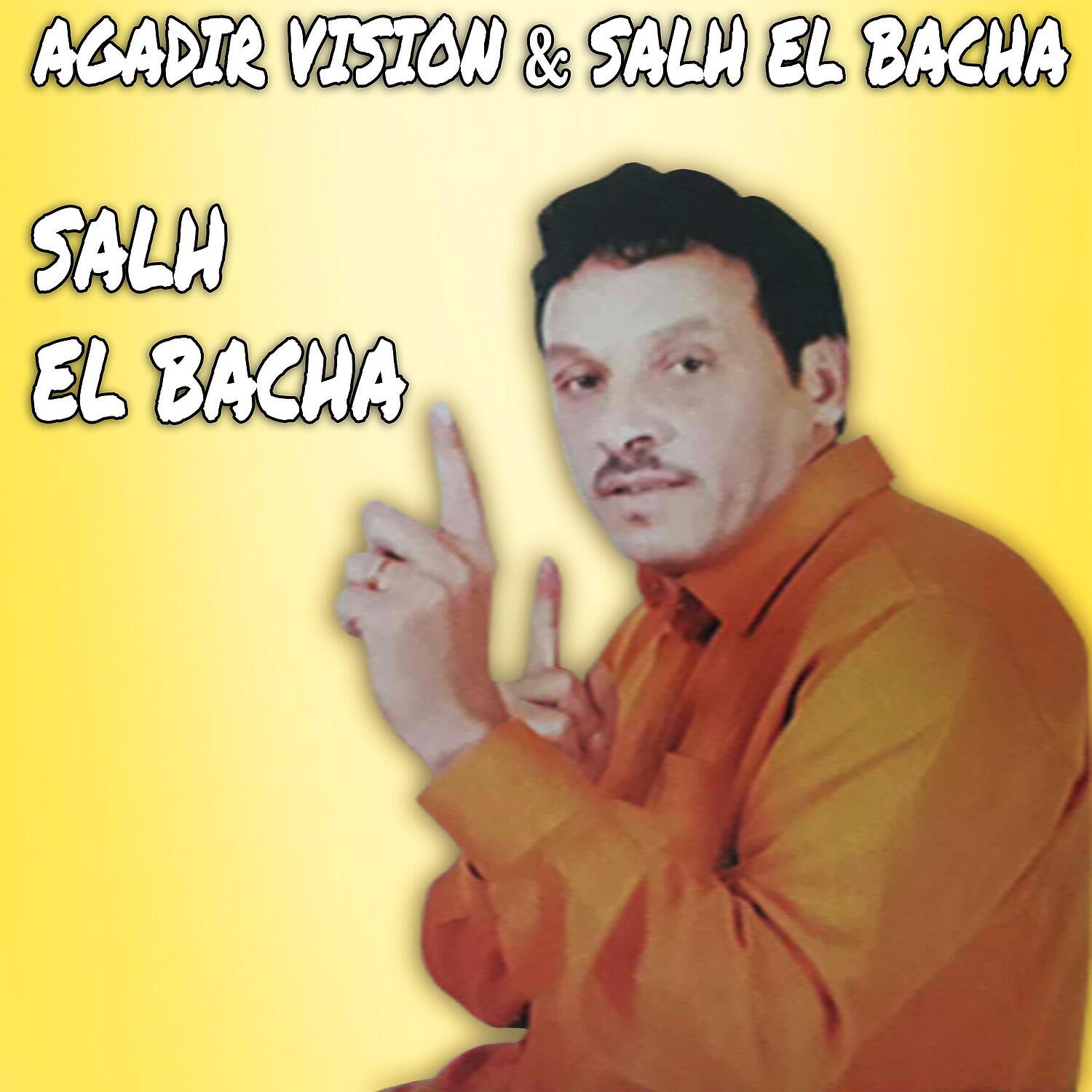 Salh El Bacha - Kollo Tan Ikhchen