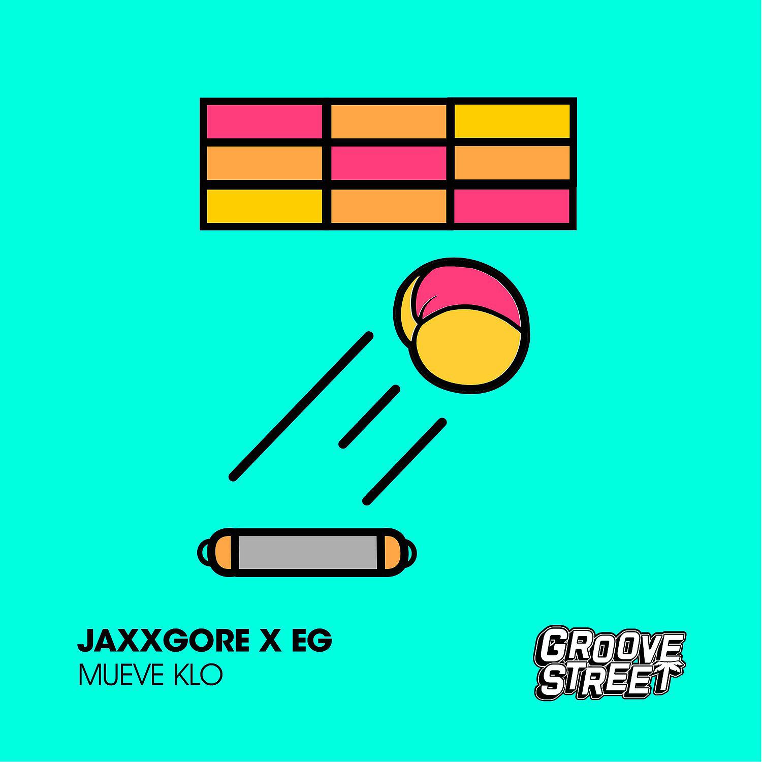 Jaxxgore - Mueve Klo