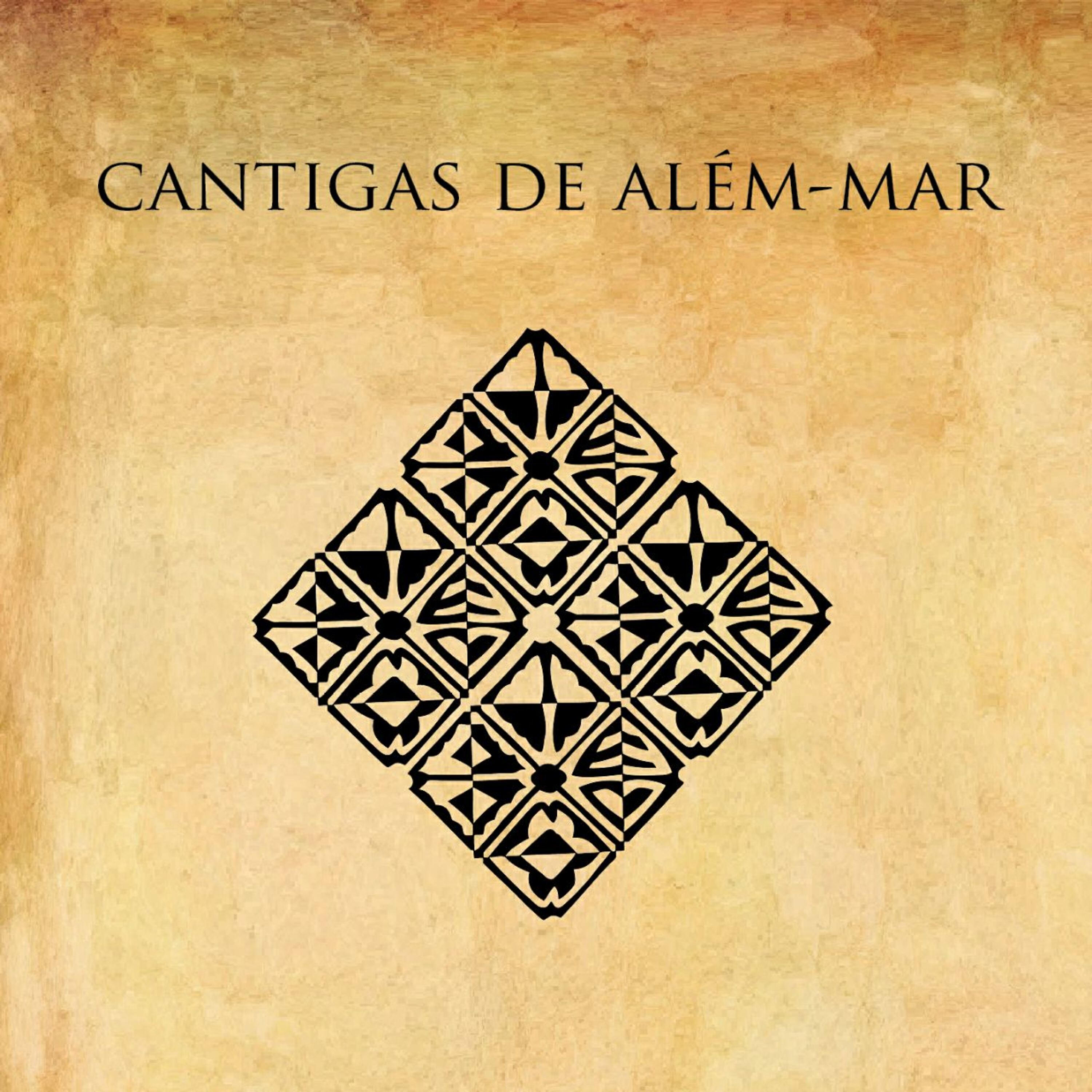 Cantigas de Além Mar - As Ilhas Afortunadas