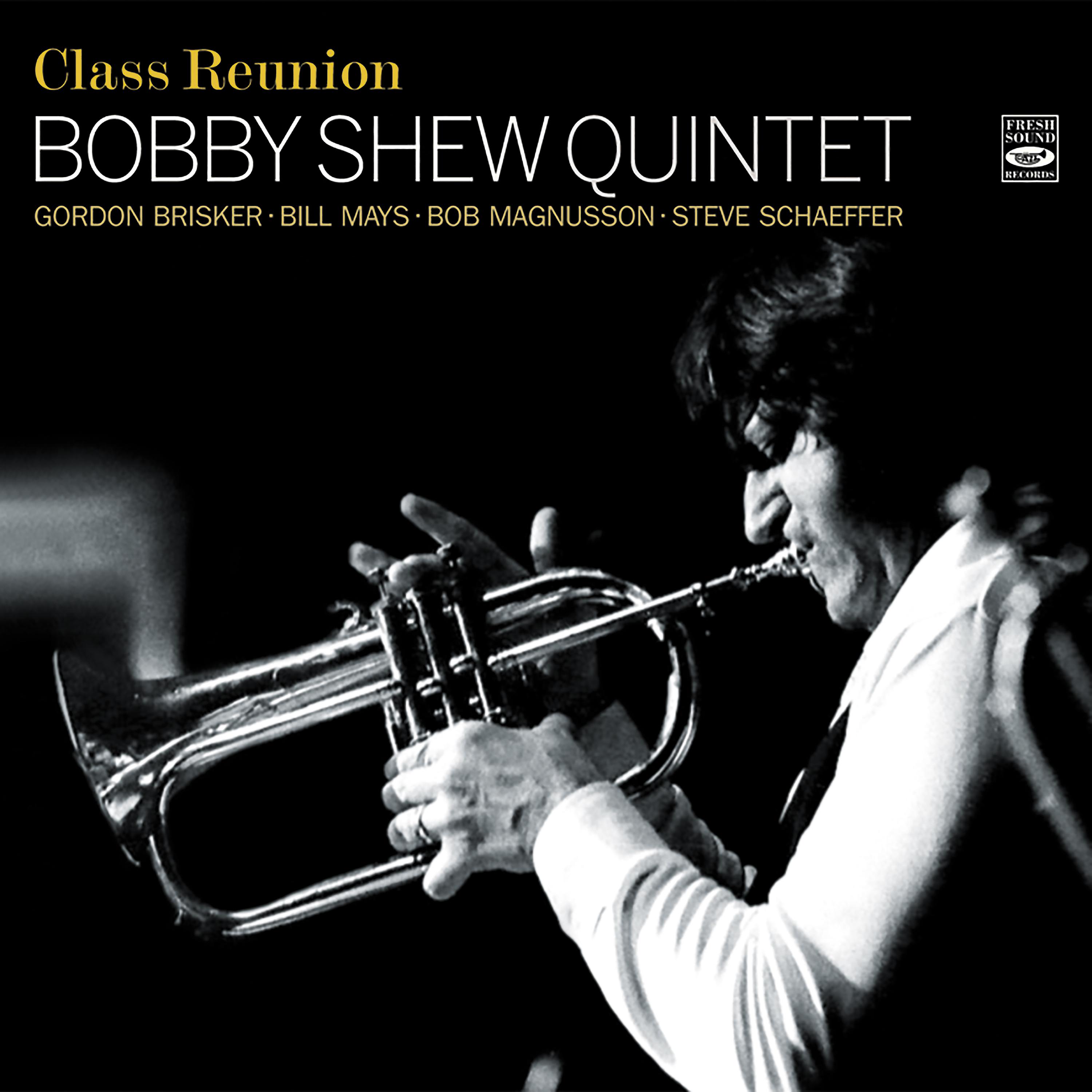 Постер альбома Class Reunion. Bobby Shew Quintet