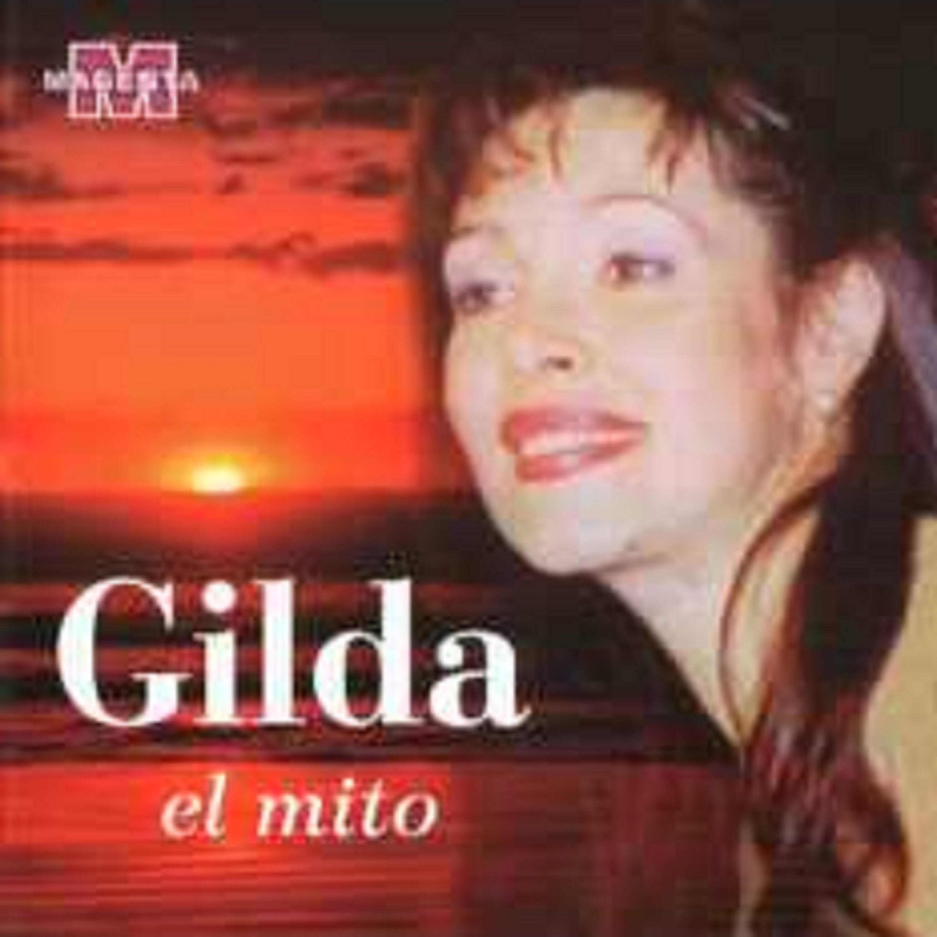 Gilda - Si Hay Alguien en Tu Vida