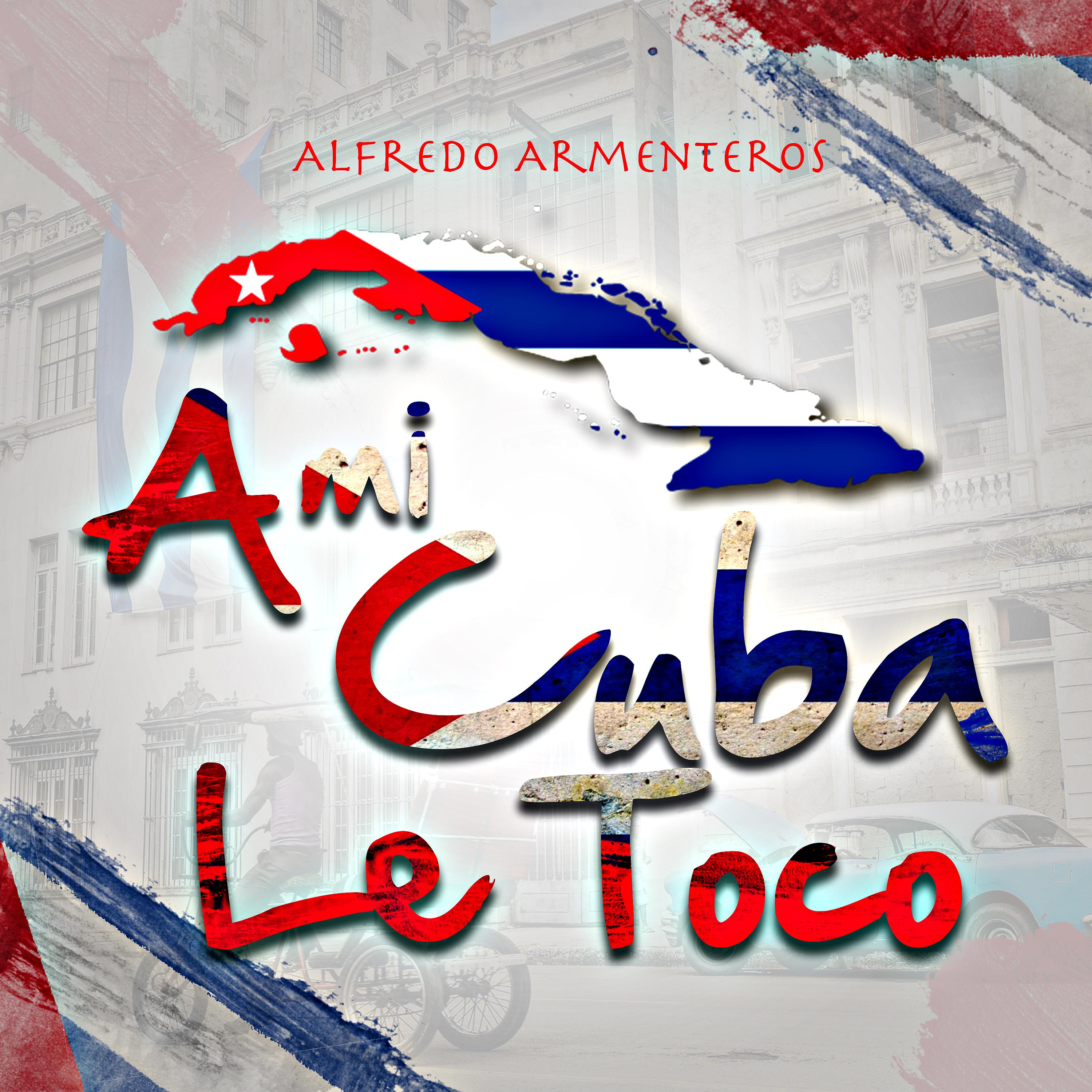 Постер альбома A Mi Cuba Le Toco