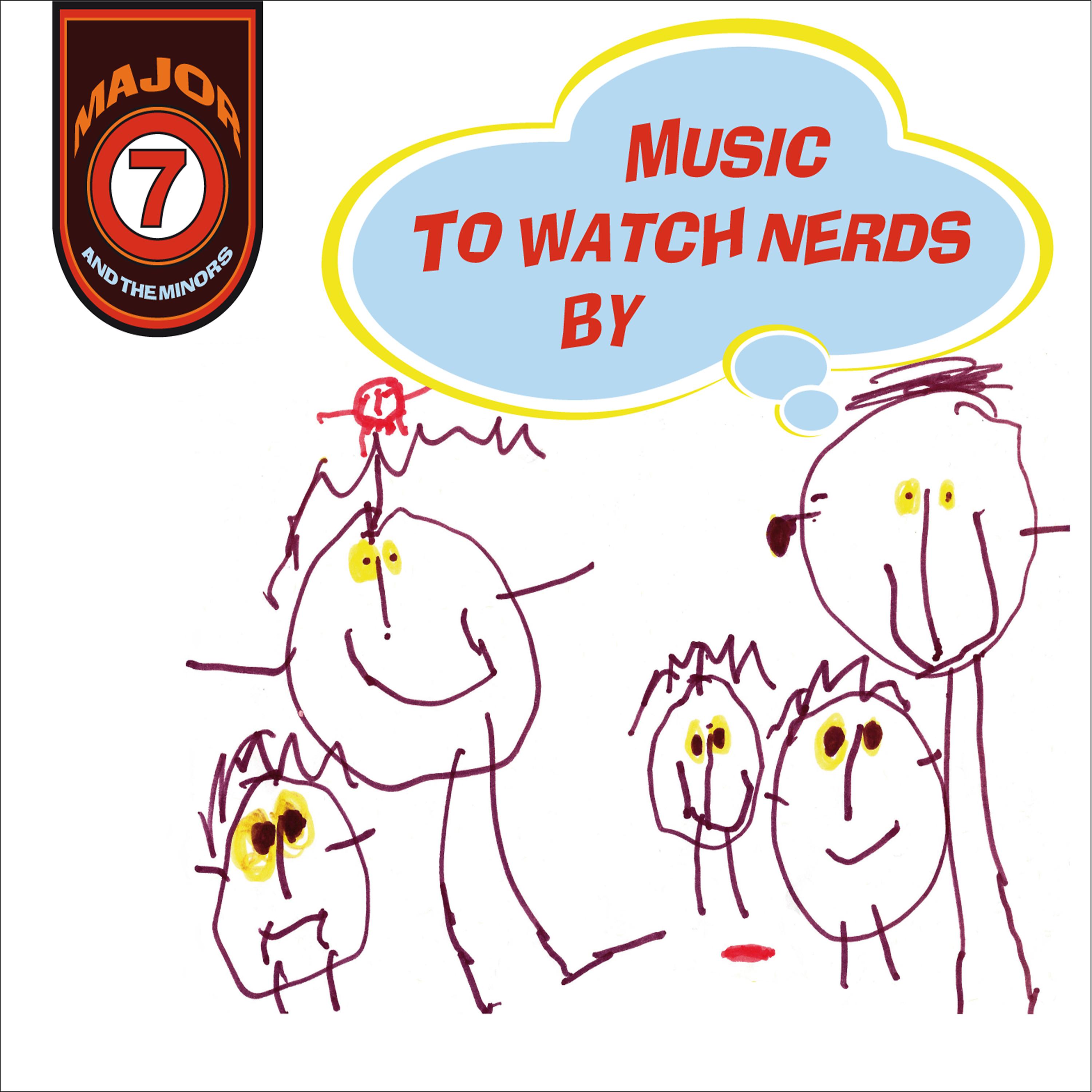 Постер альбома Music to Watch Nerds By