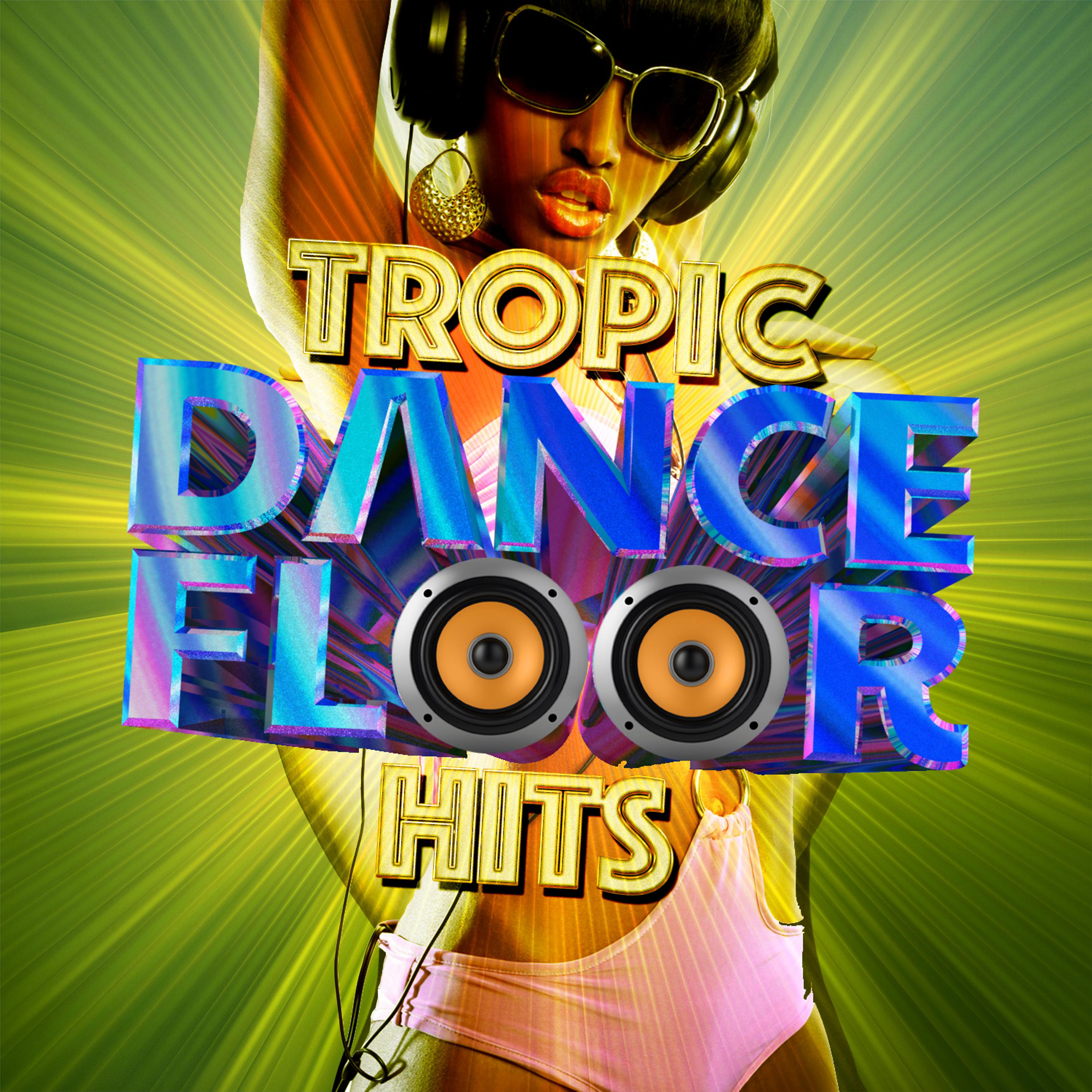 Постер альбома Tropic Dancefloor Hits
