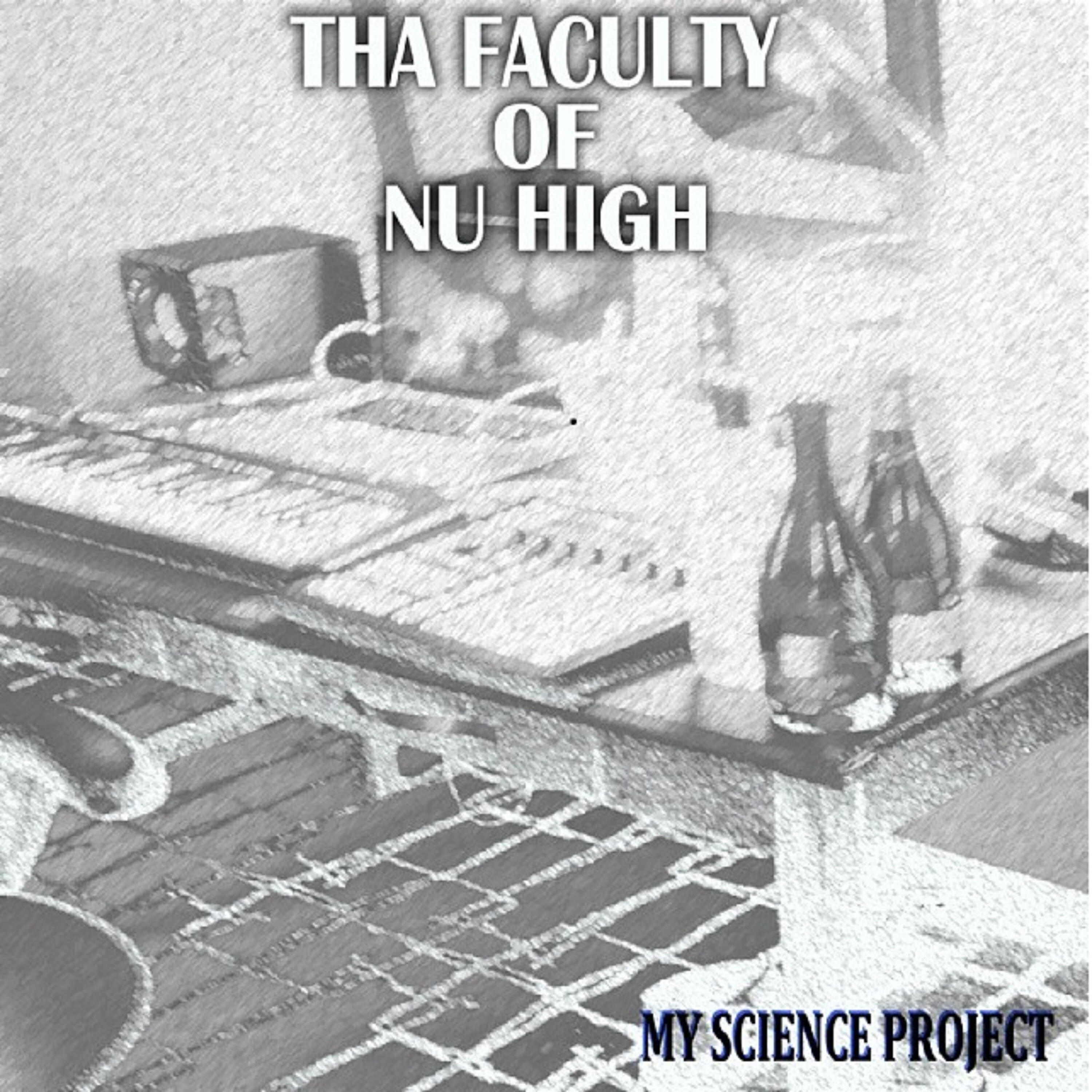 Tha Faculty Of Nu High - No Pain No Gain