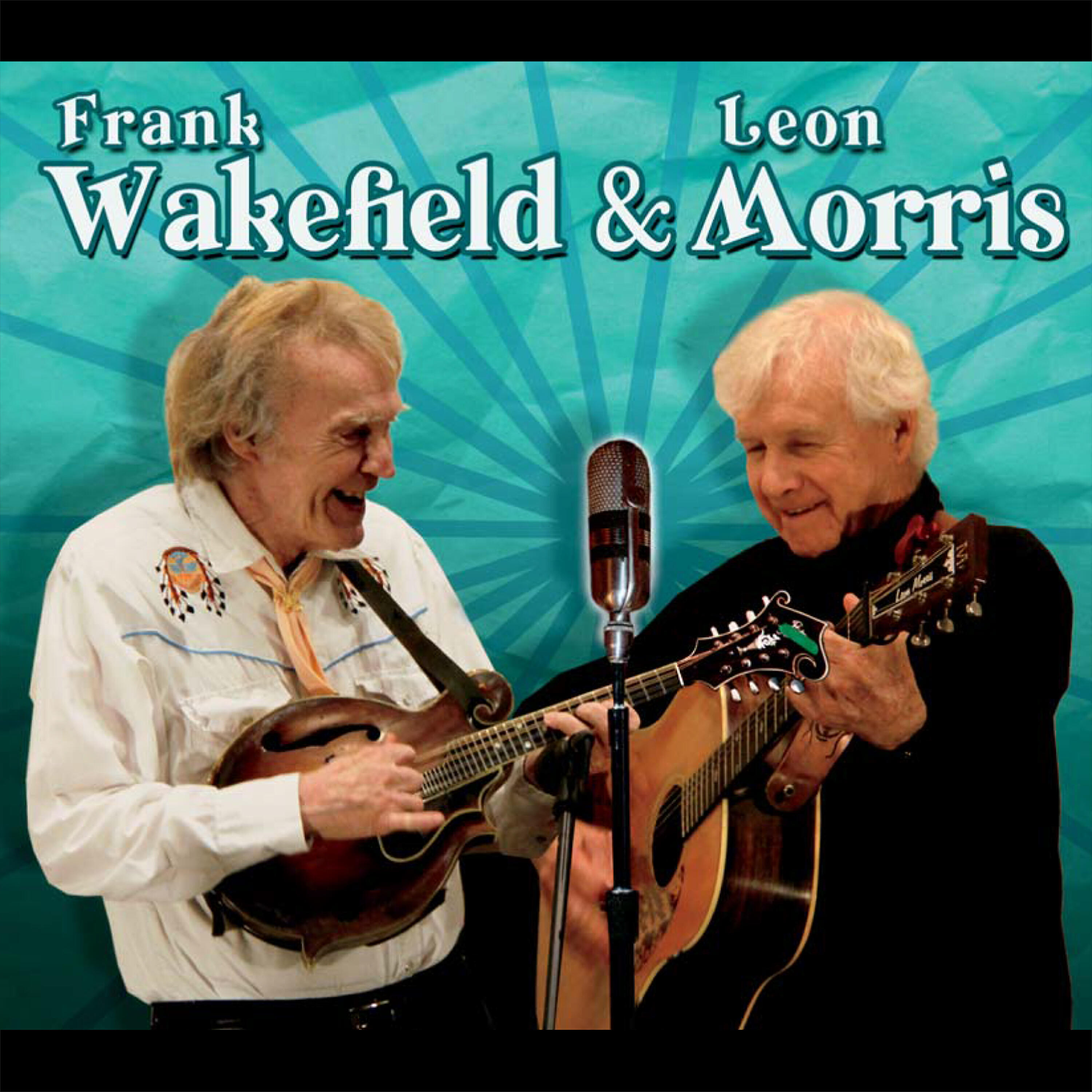 Frank Wakefield - Here Today and Gone Tomorrow
