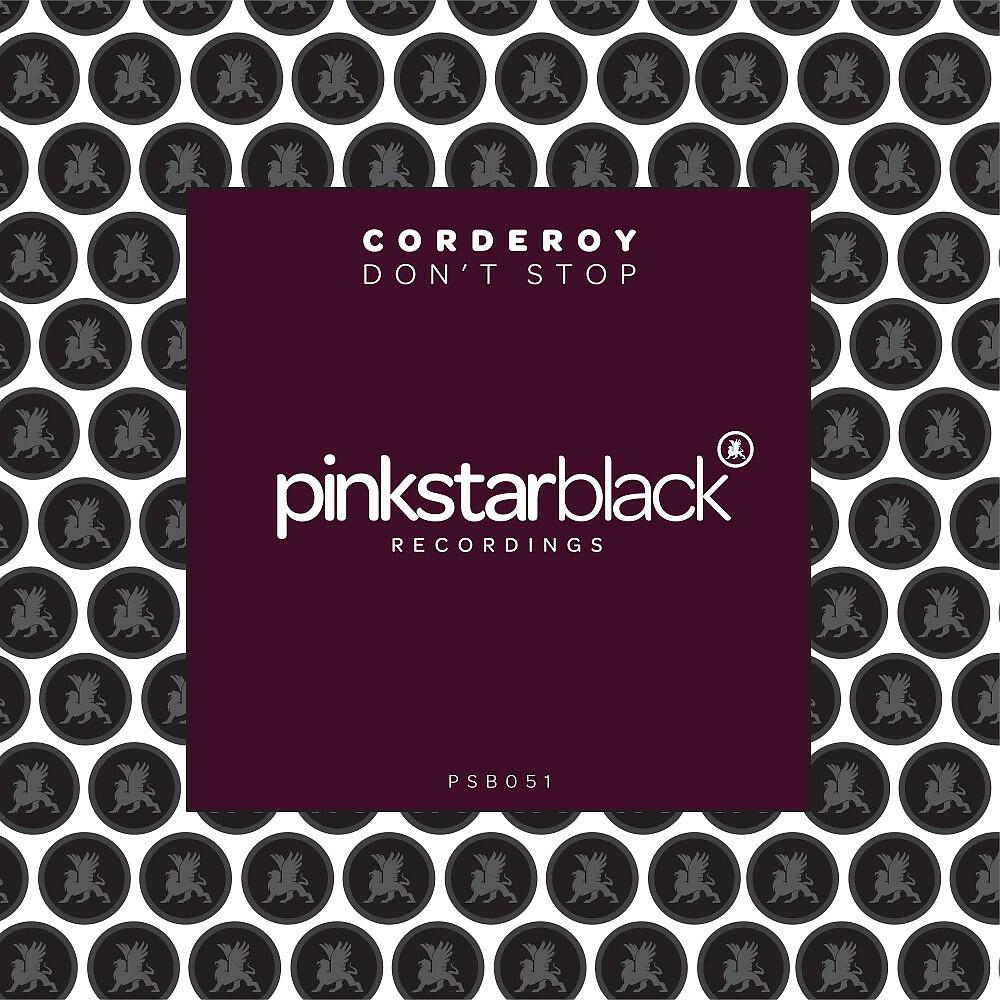 Corderoy - Don't Stop (Original Club Mix)
