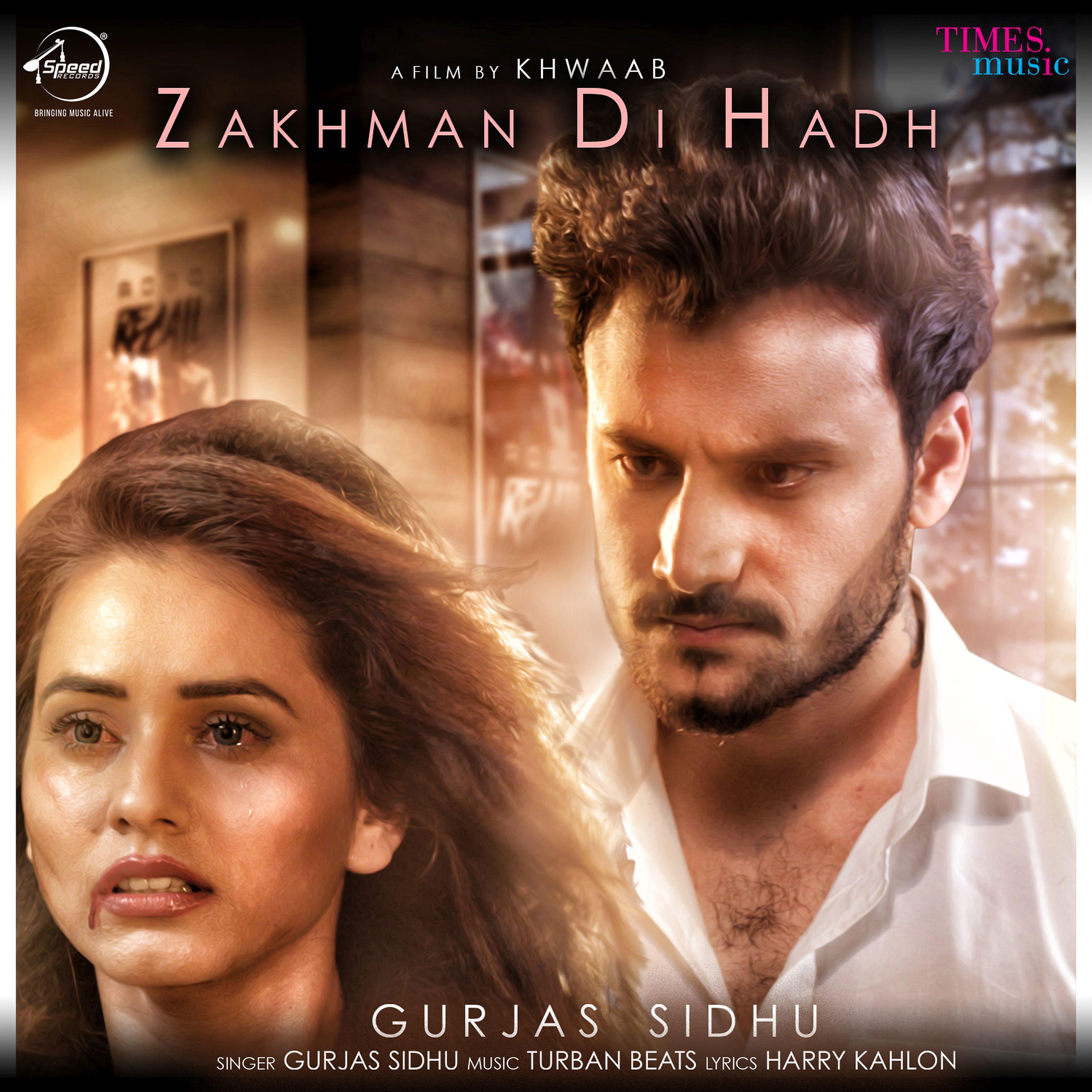 Постер альбома Zakhman Di Hadh - Single