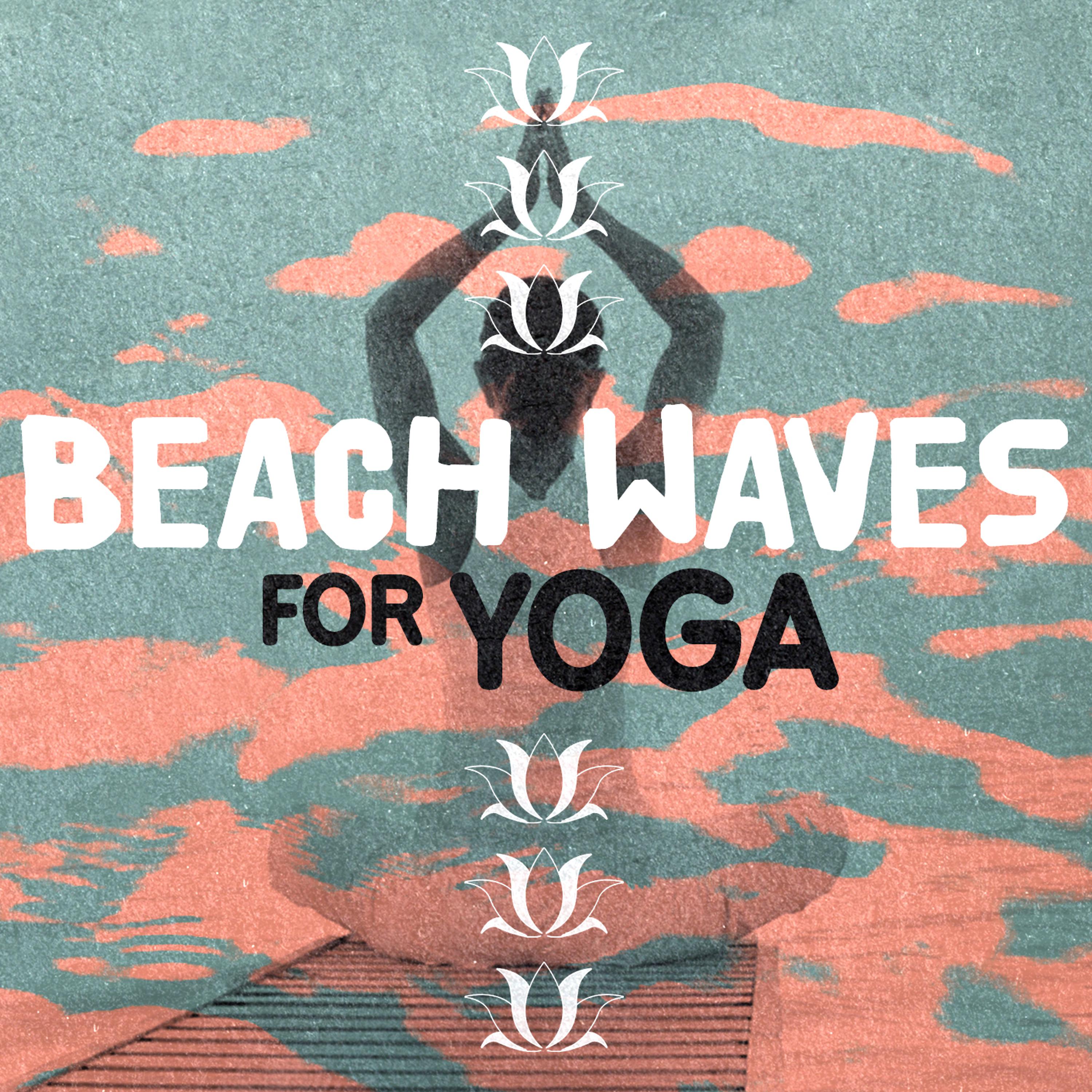 Постер альбома Beach Waves for Yoga