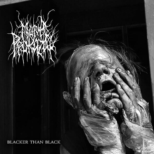 Mora Prokaza - Blacker Than Black