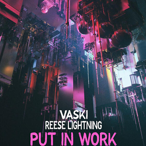 VASKI - Put In Work