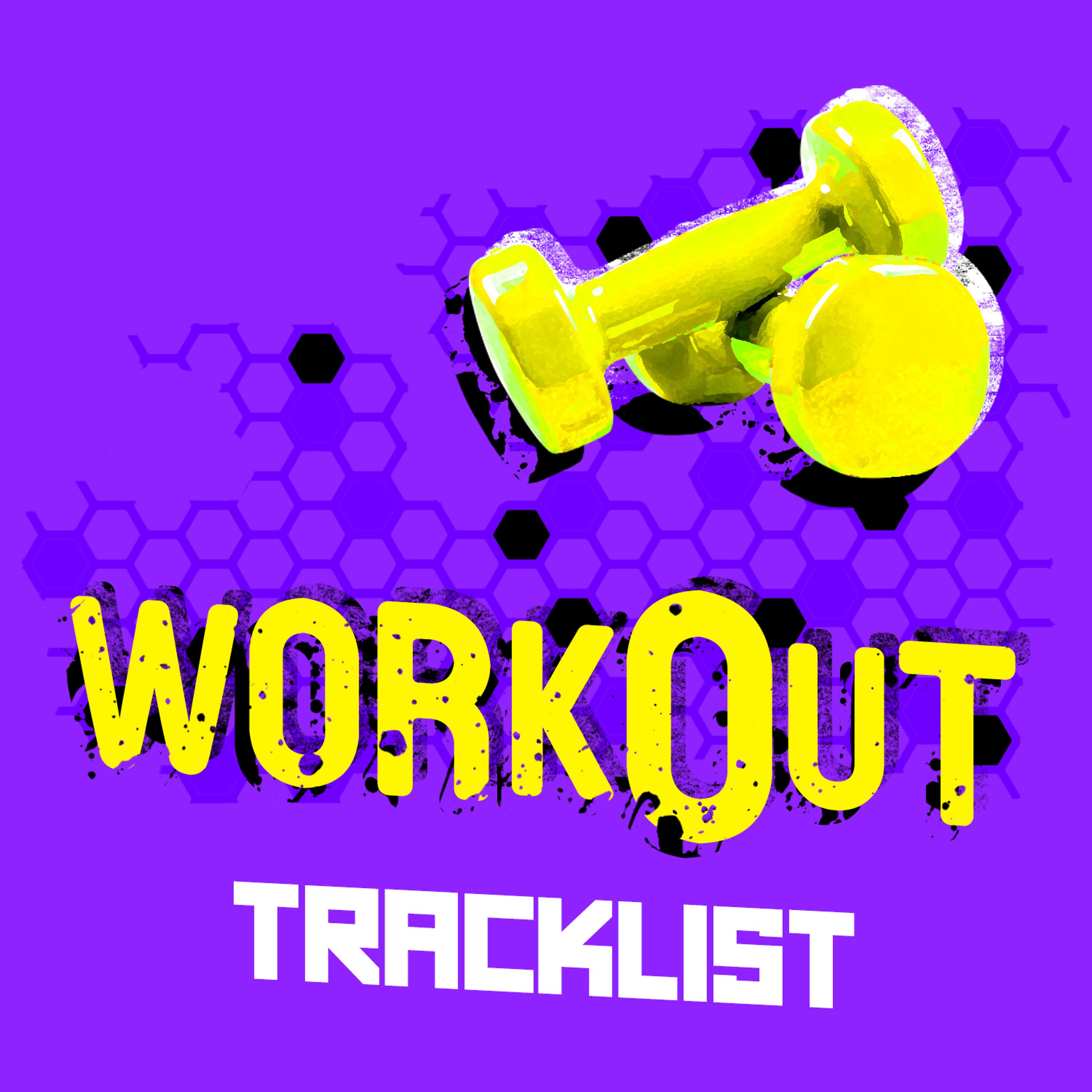 Постер альбома Workout Tracklist
