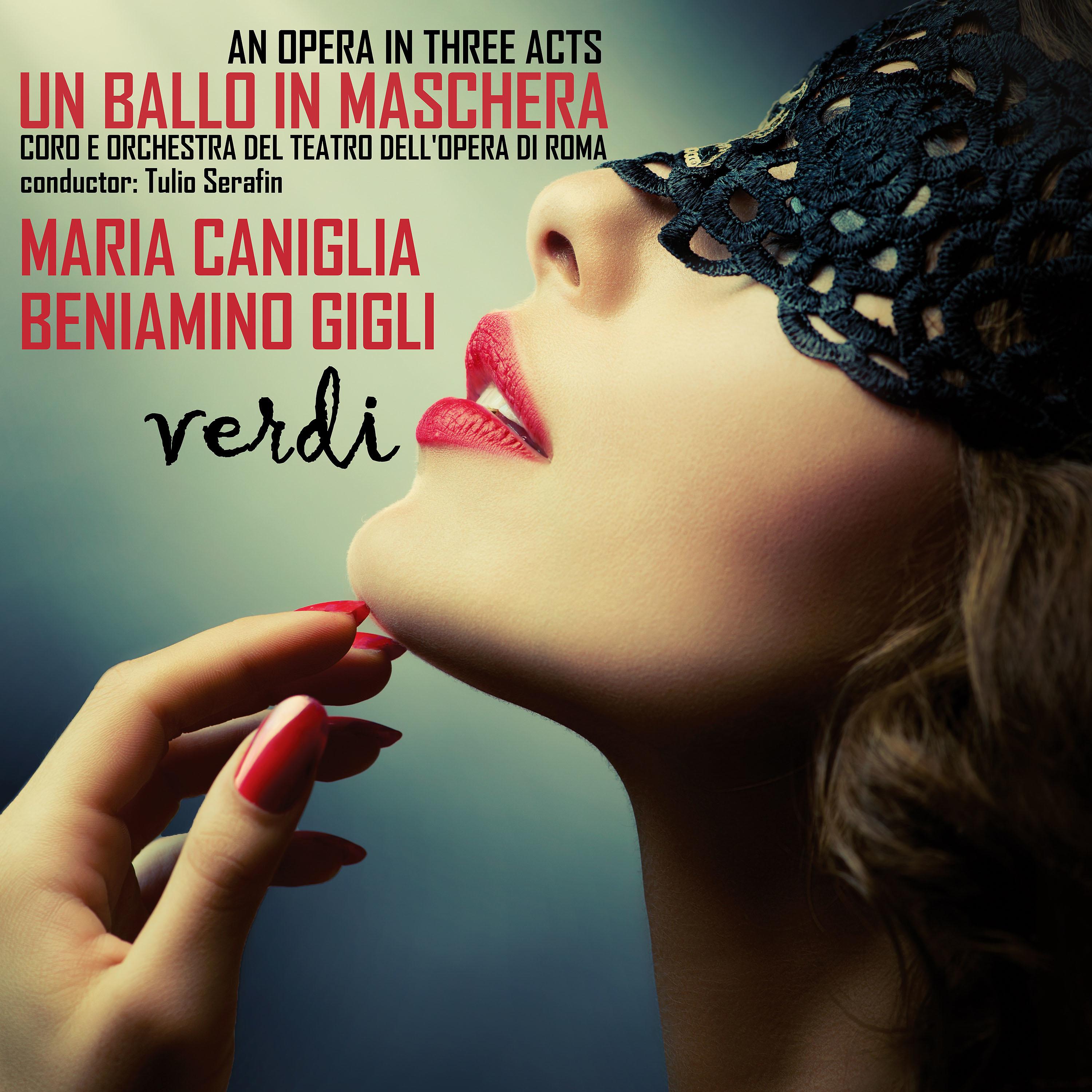 Постер альбома Un ballo in maschera: An Opera in Three Acts