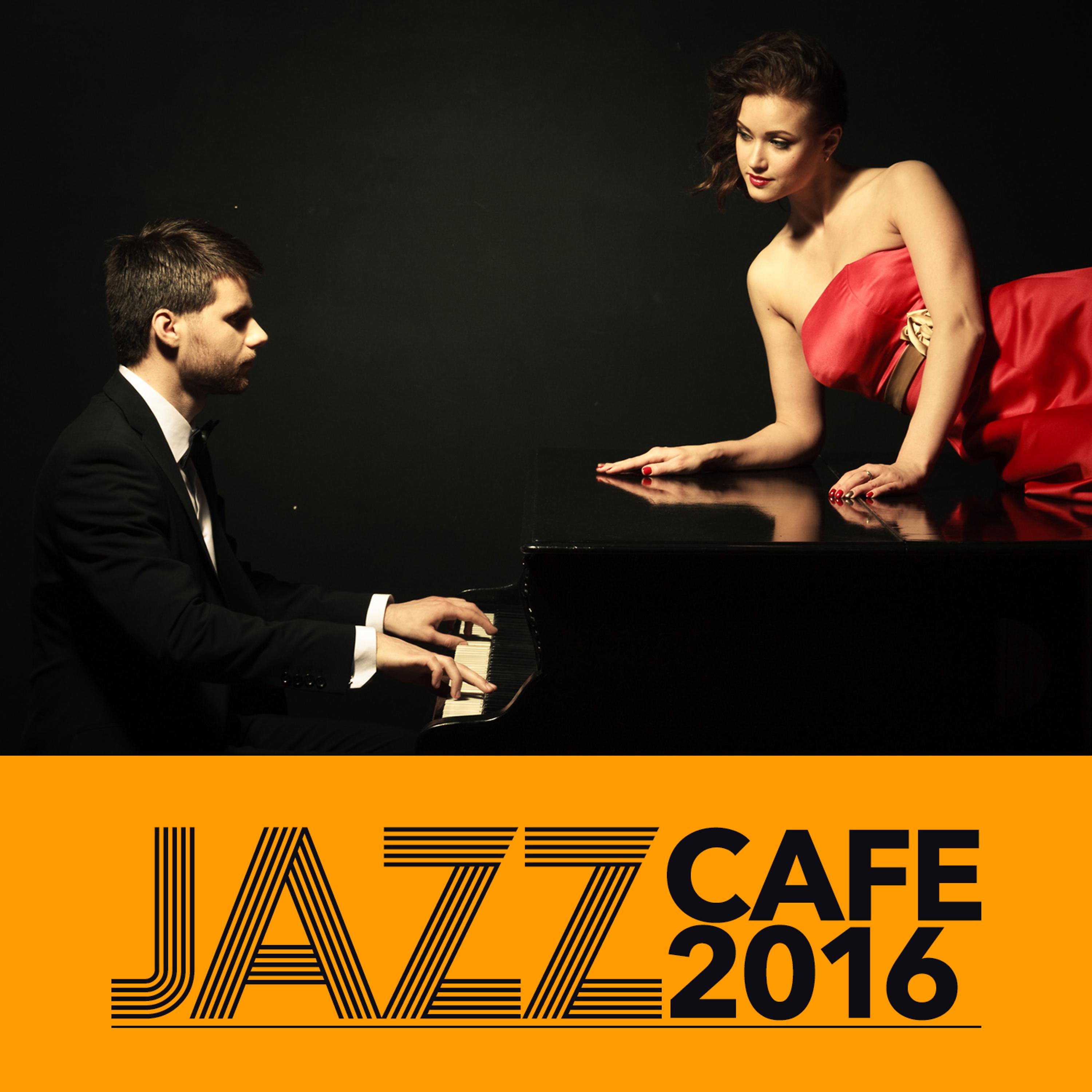 Постер альбома Jazz Cafe 2016