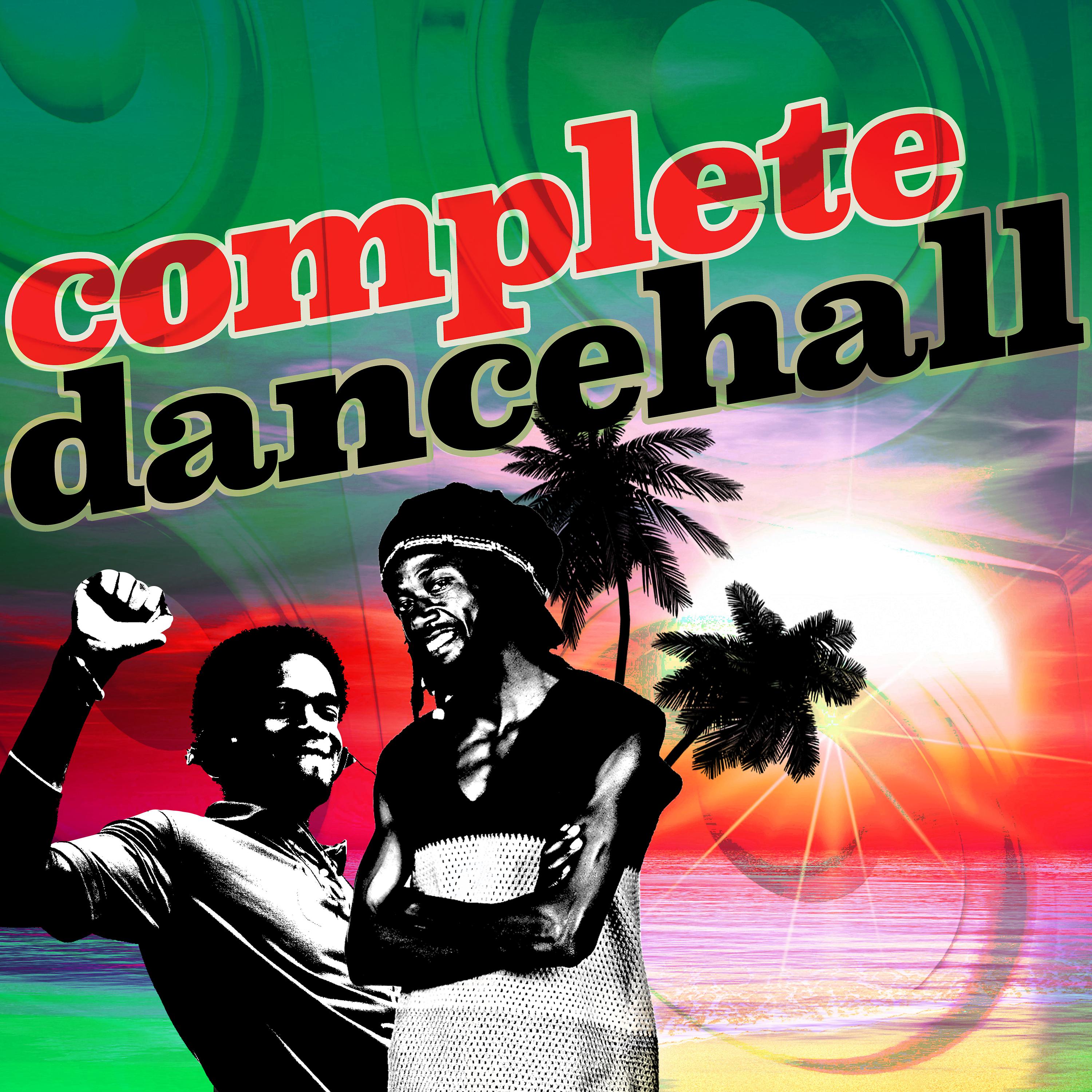 Постер альбома Complete Dancehall