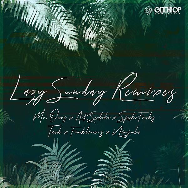 Постер альбома Lazy Sunday Remixes