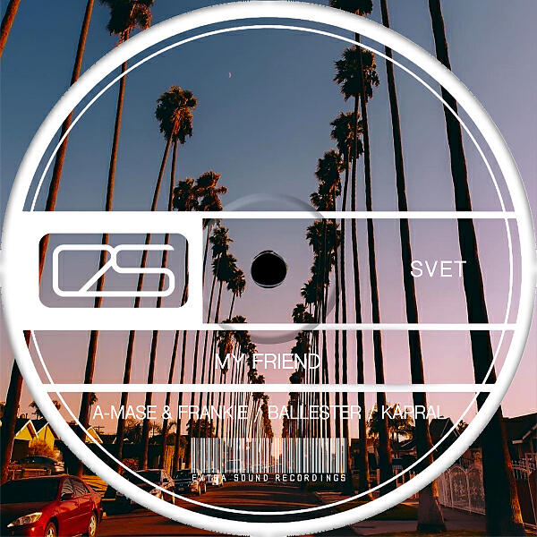 Svet - My Friend (A-Mase & Frankie Dub Remix)
