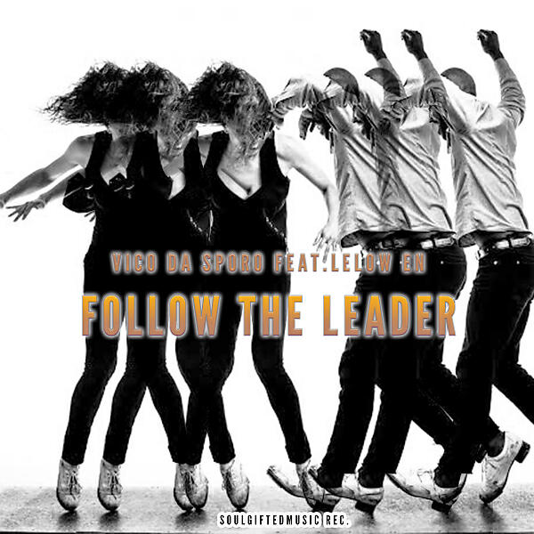 Vico Da Sporo - Follow the Leader