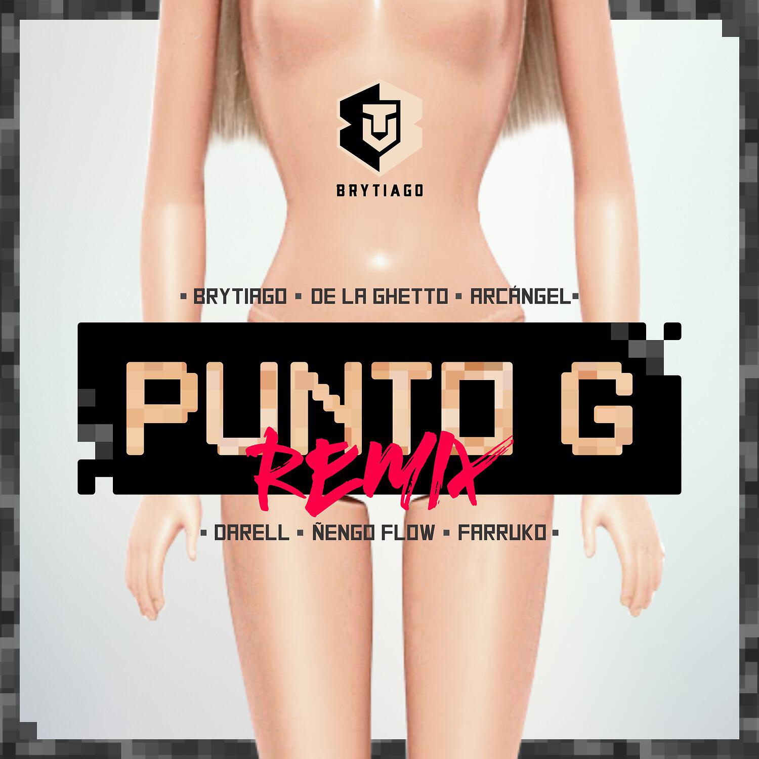 Brytiago - Punto G (Remix)