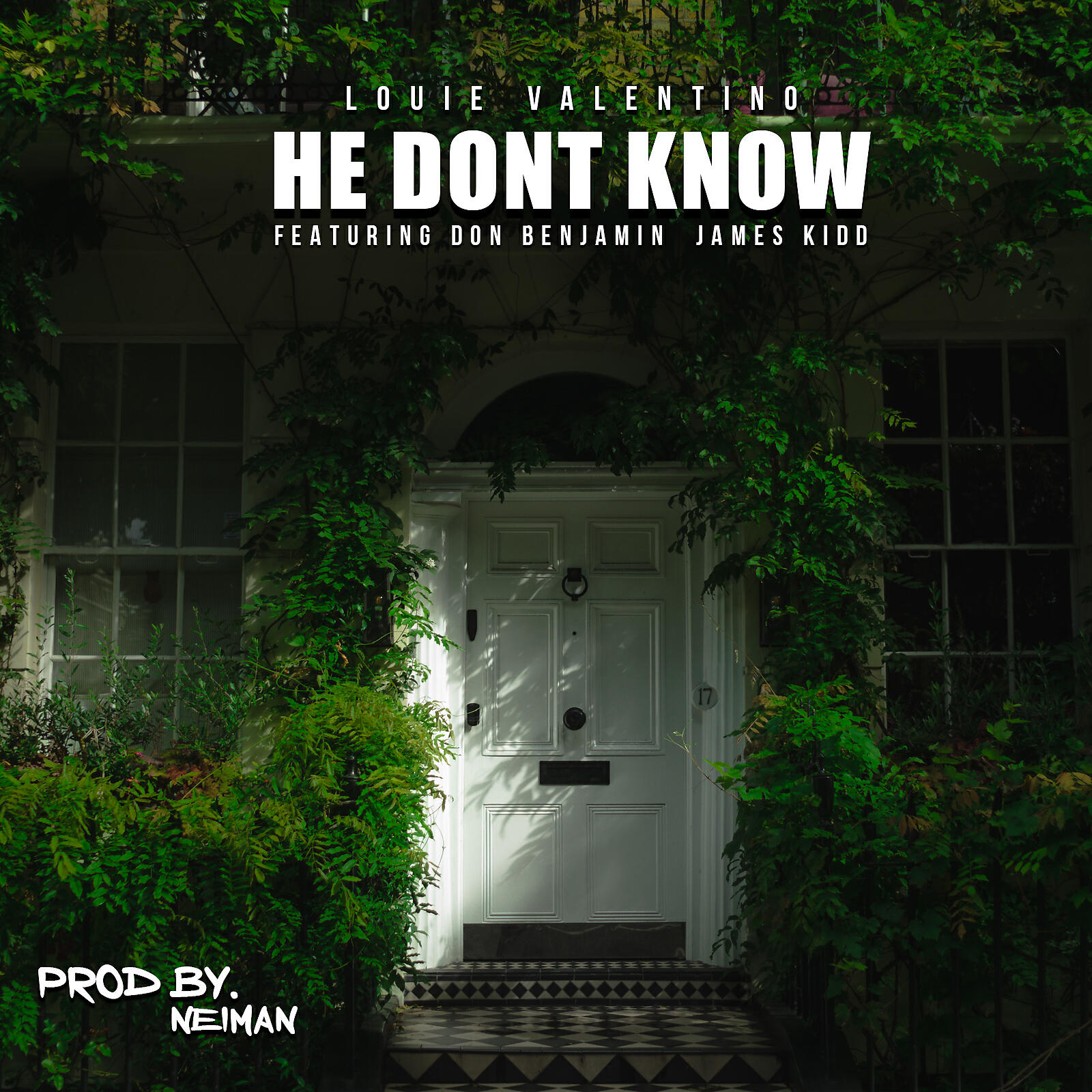 Louie Valentino - He Dont Know (feat. Don Benjamin & James Kidd)