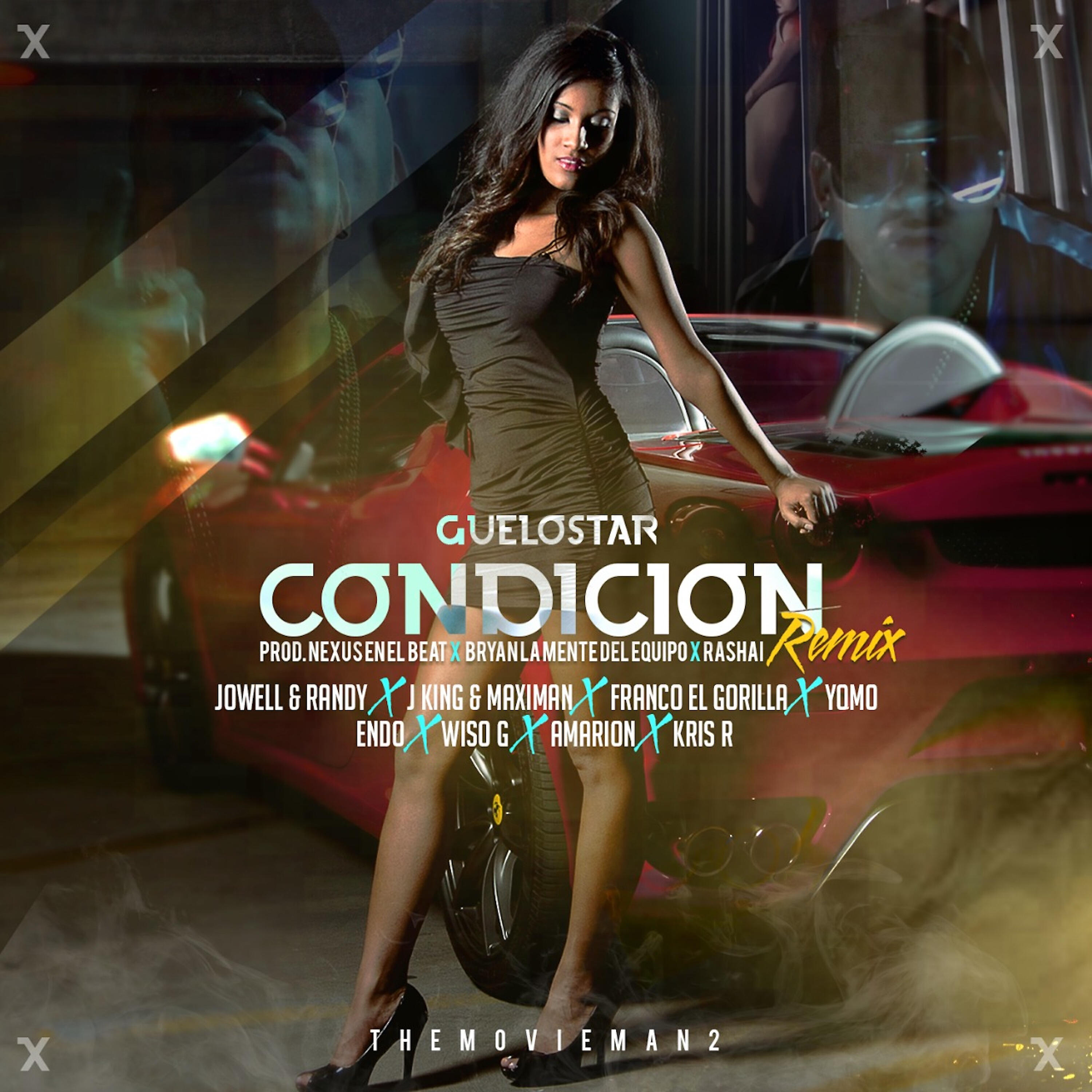 Jowell & Randy - Condición (Remix)