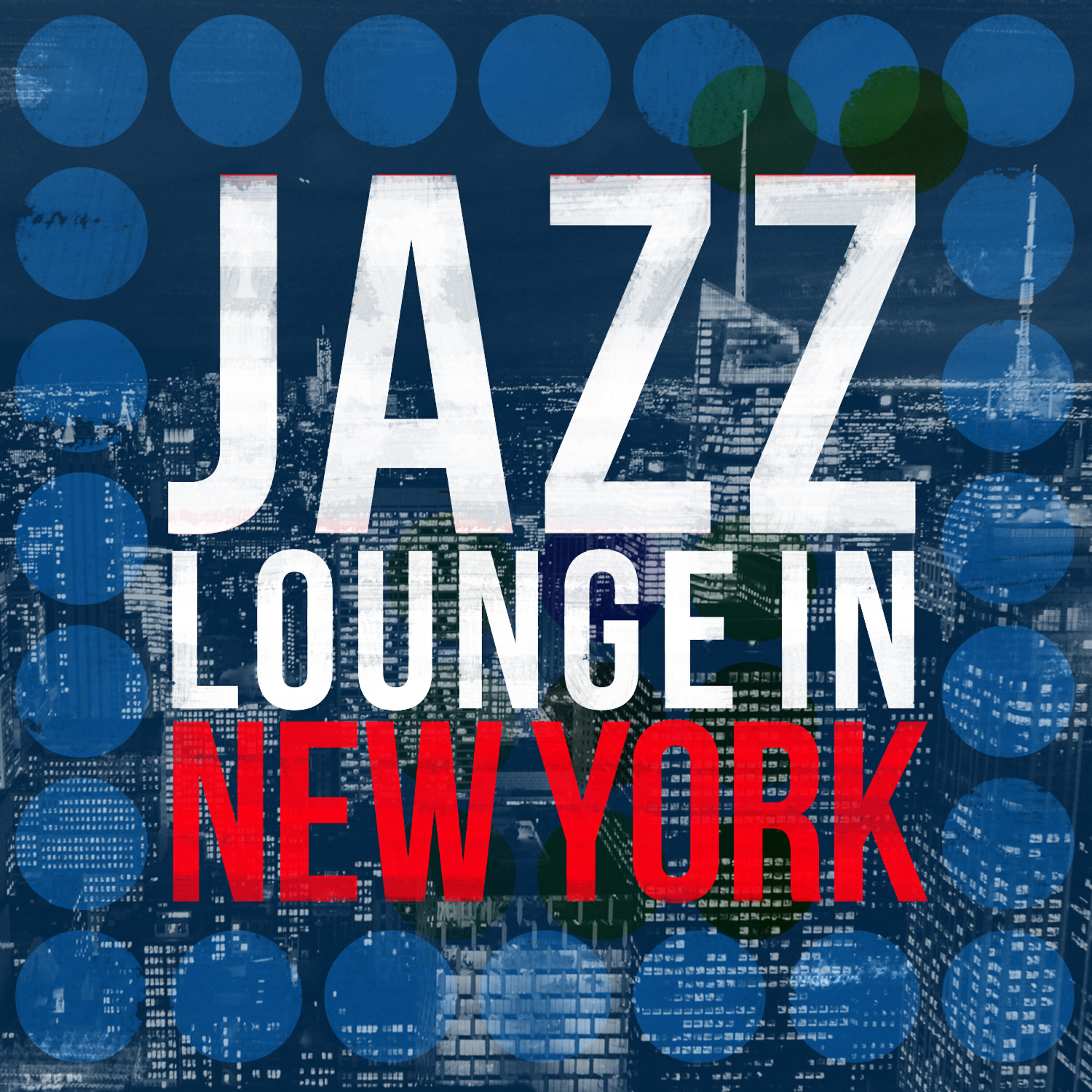 New York Jazz Lounge - Mercy Mercy Mercy